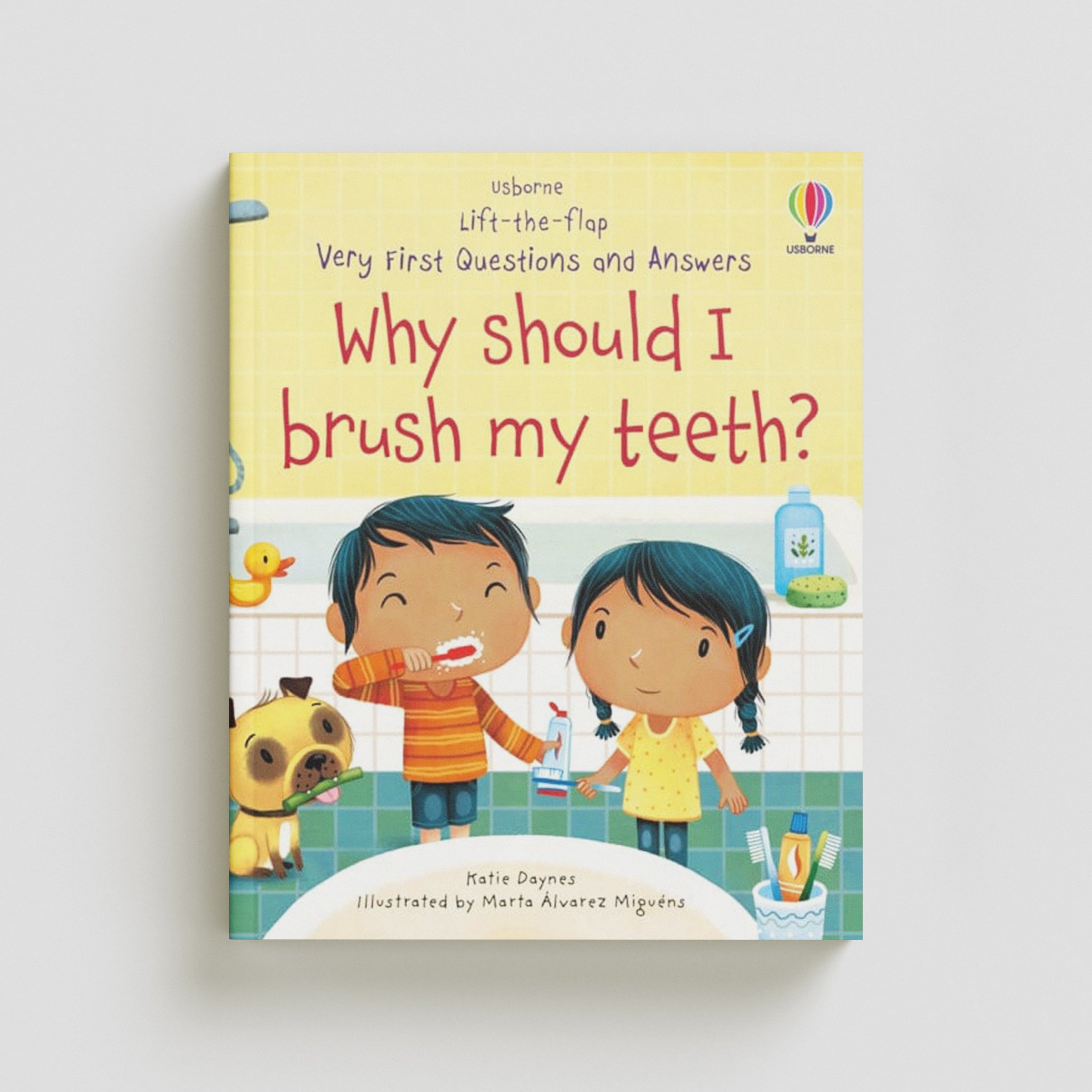 Very First Questions and Answers Why Should I Brush My Teeth?