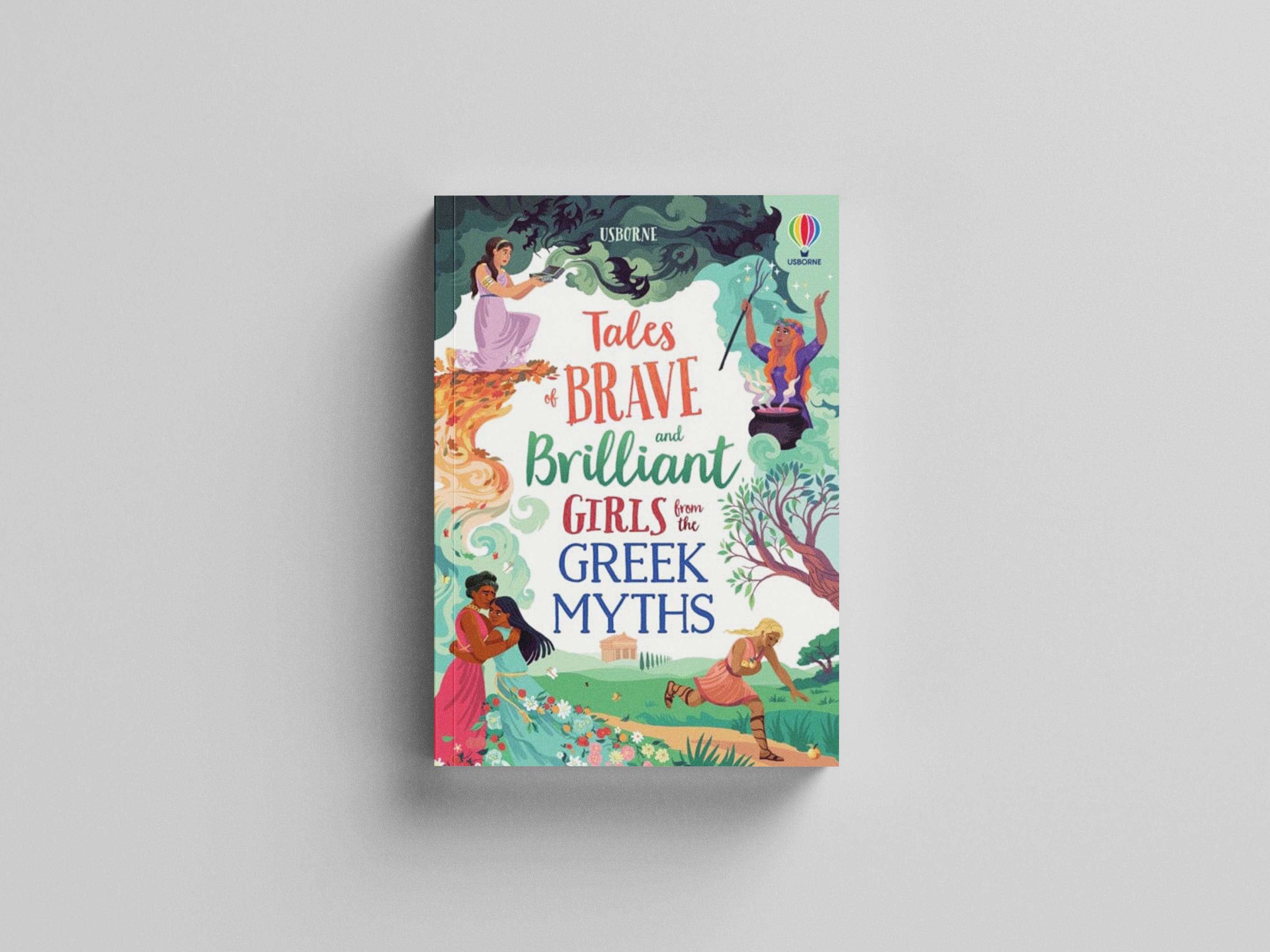 Tales of Brave and Brilliant Girls from the Greek Myths