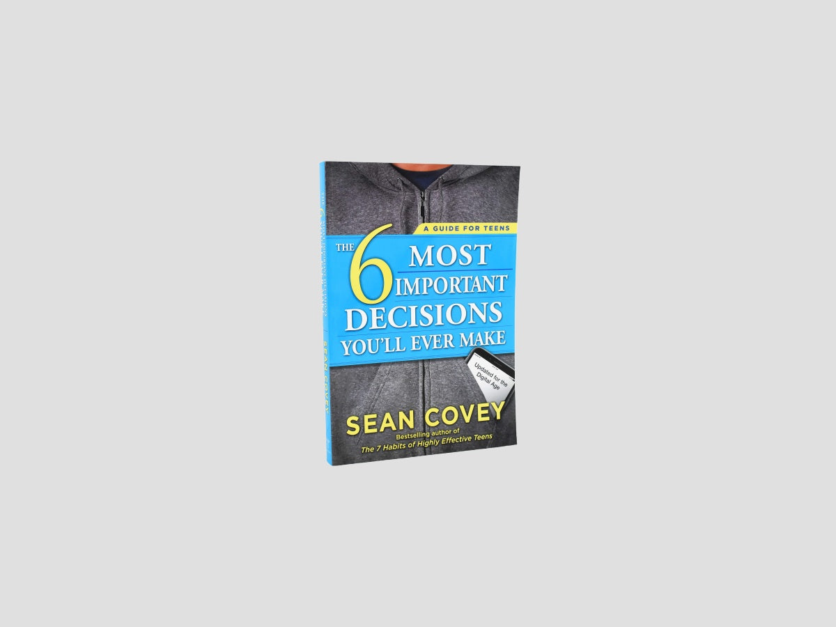The 6 Most Important Decisions You'll Ever Make Paperback / softback