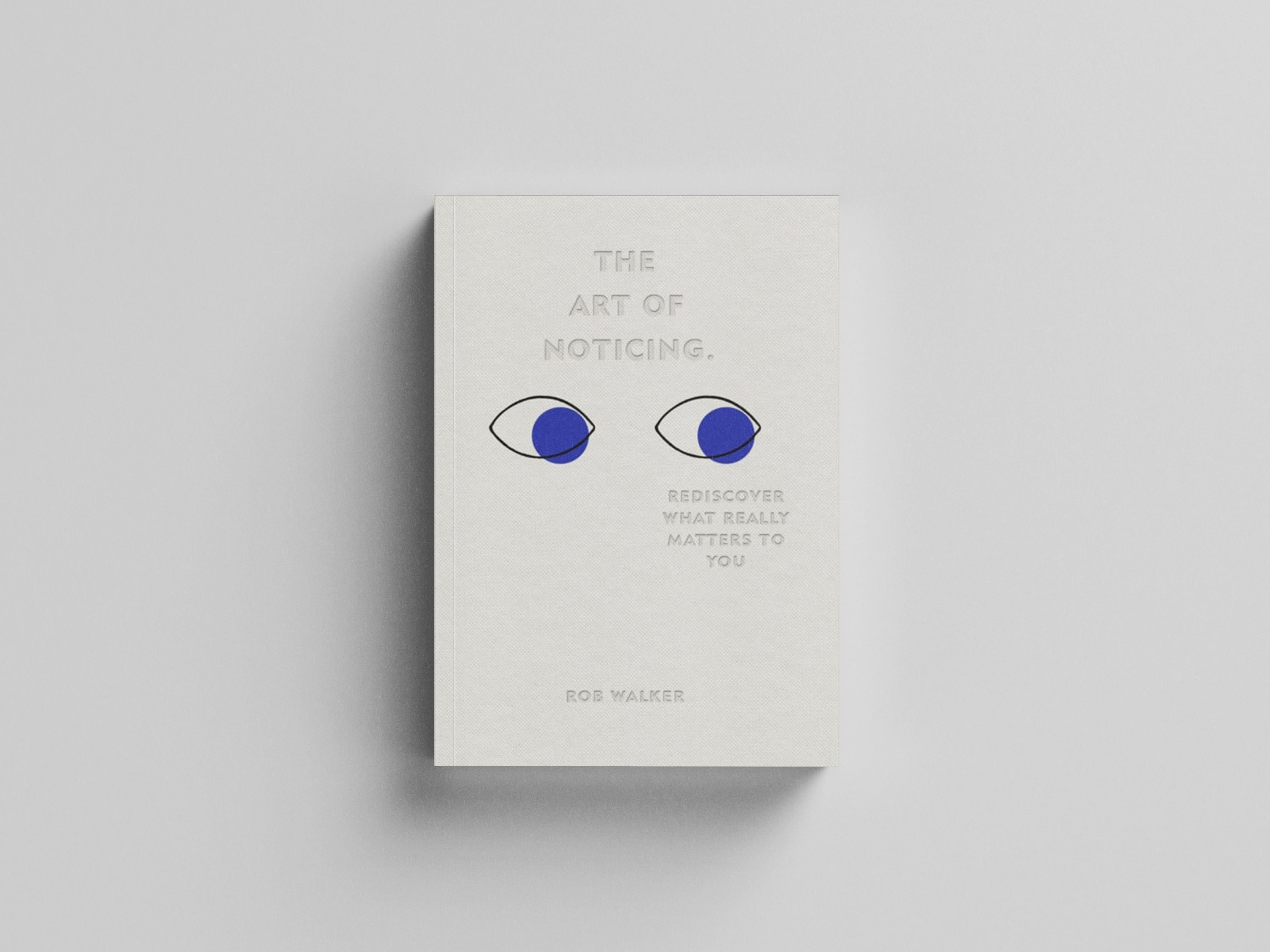 The Art of Noticing Hardback