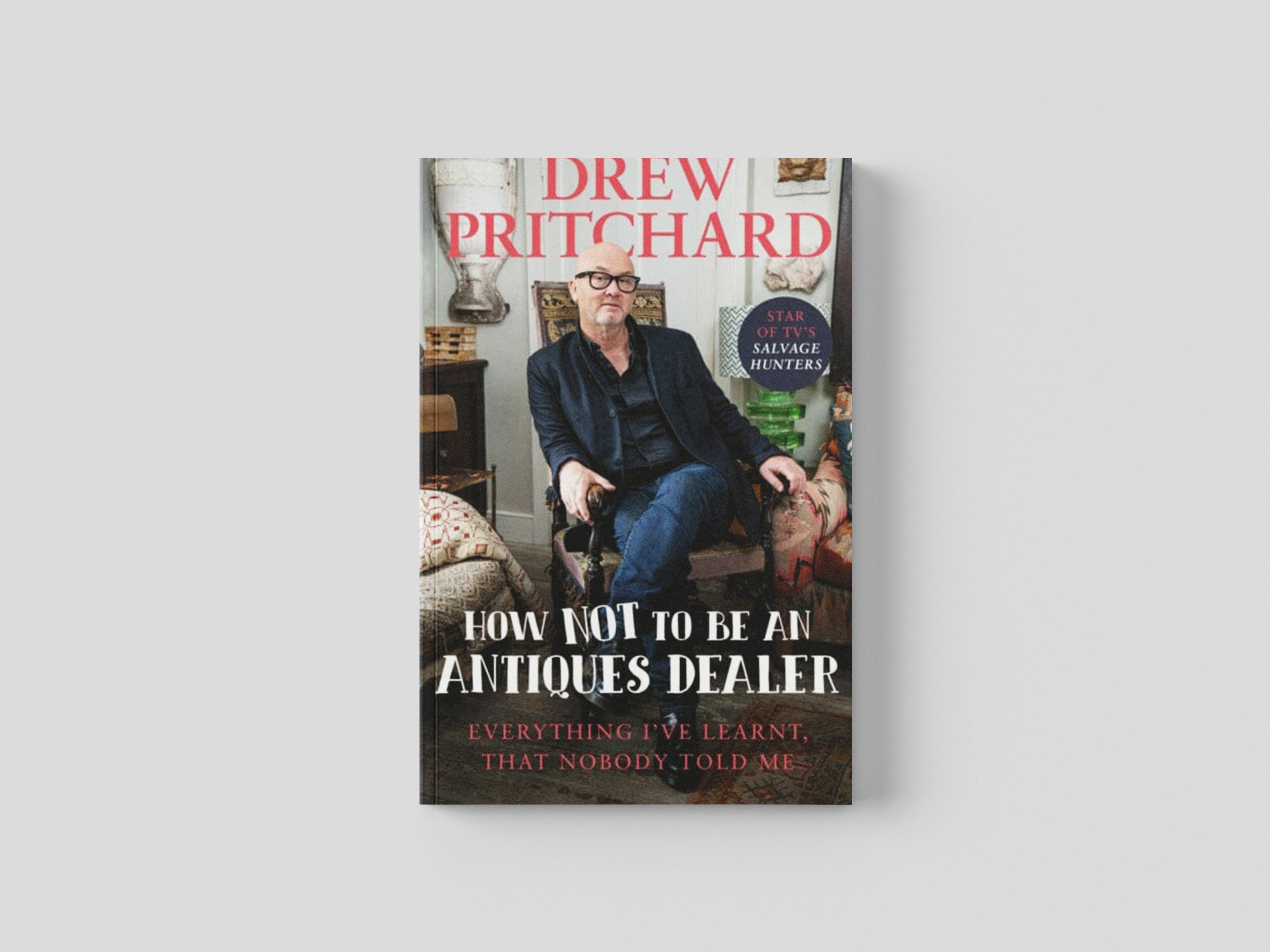 How Not to Be an Antiques Dealer Hardback