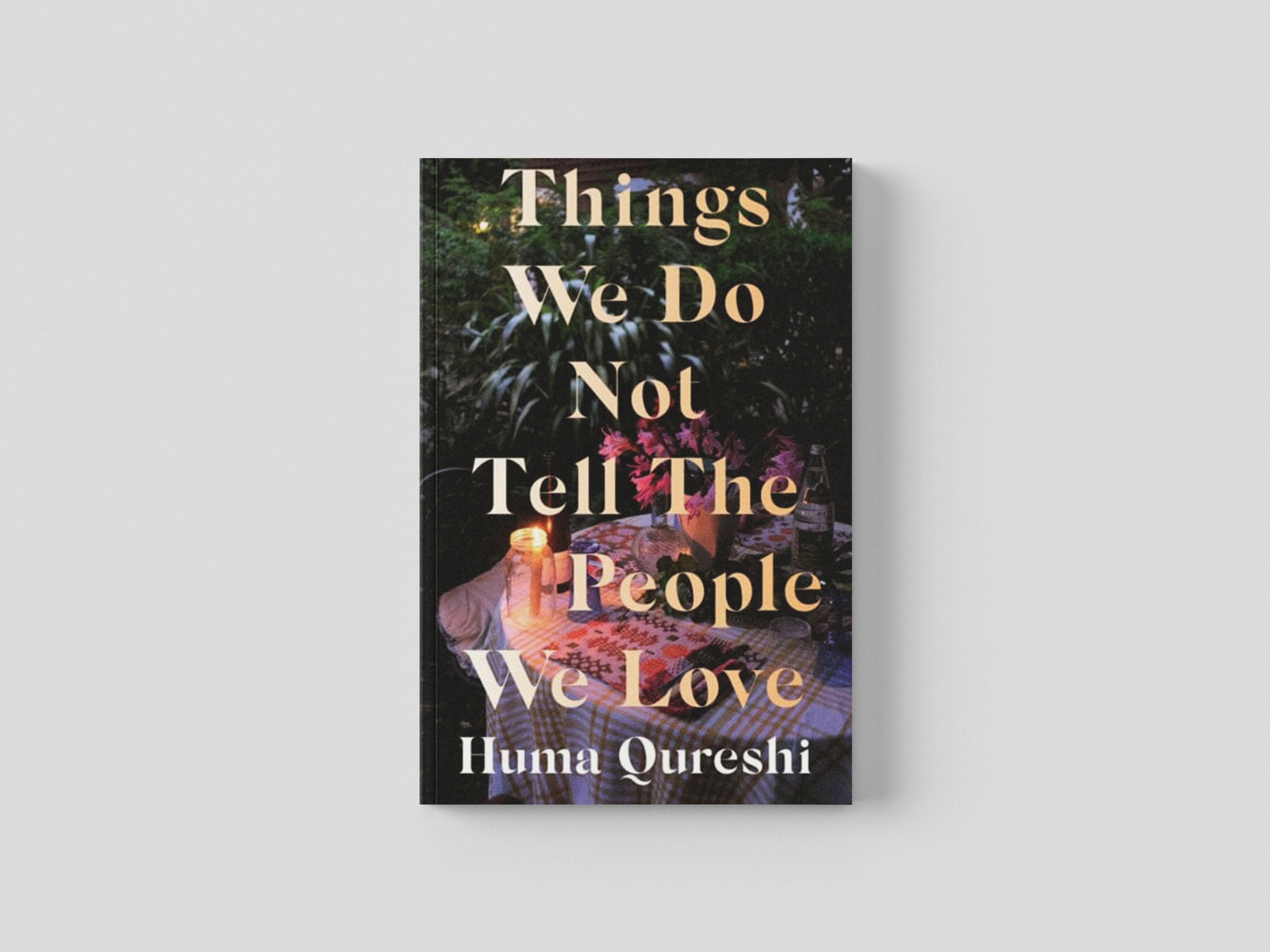 Things We Do Not Tell the People We Love Paperback / softback