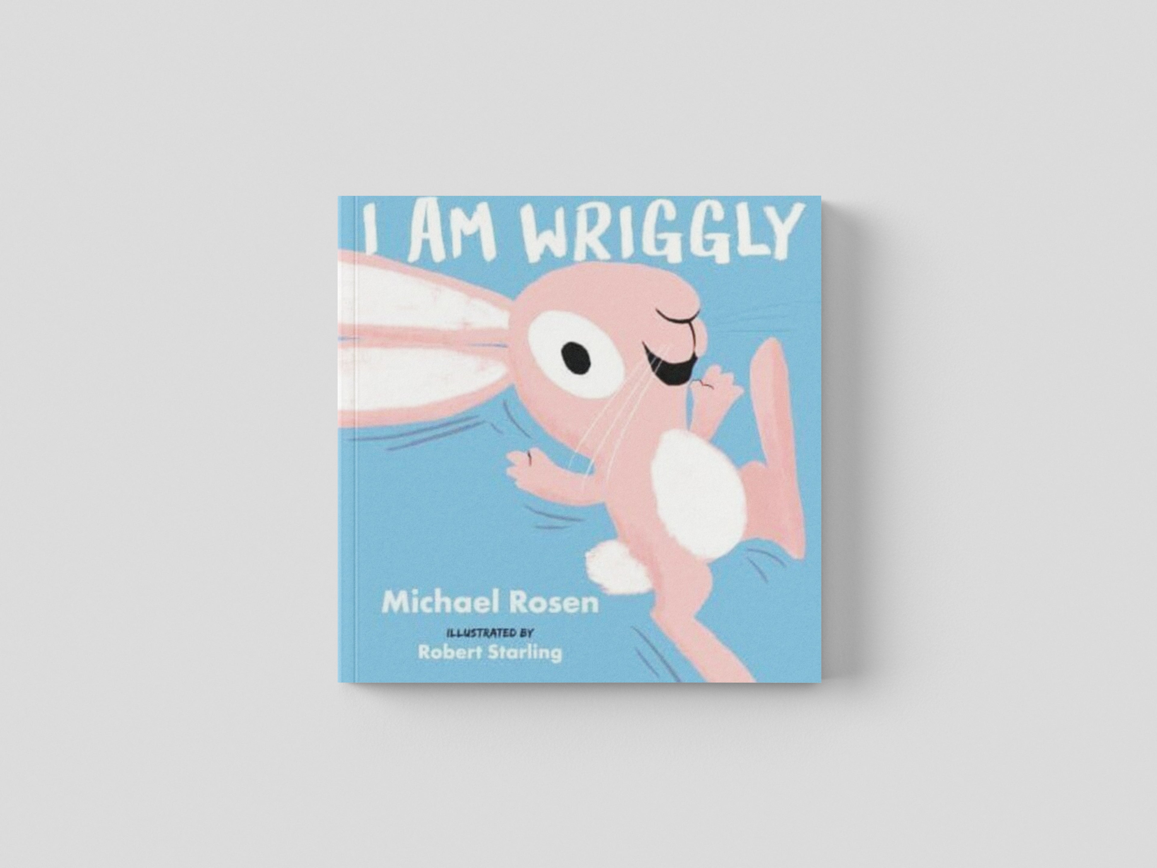 I Am Wriggly Hardback