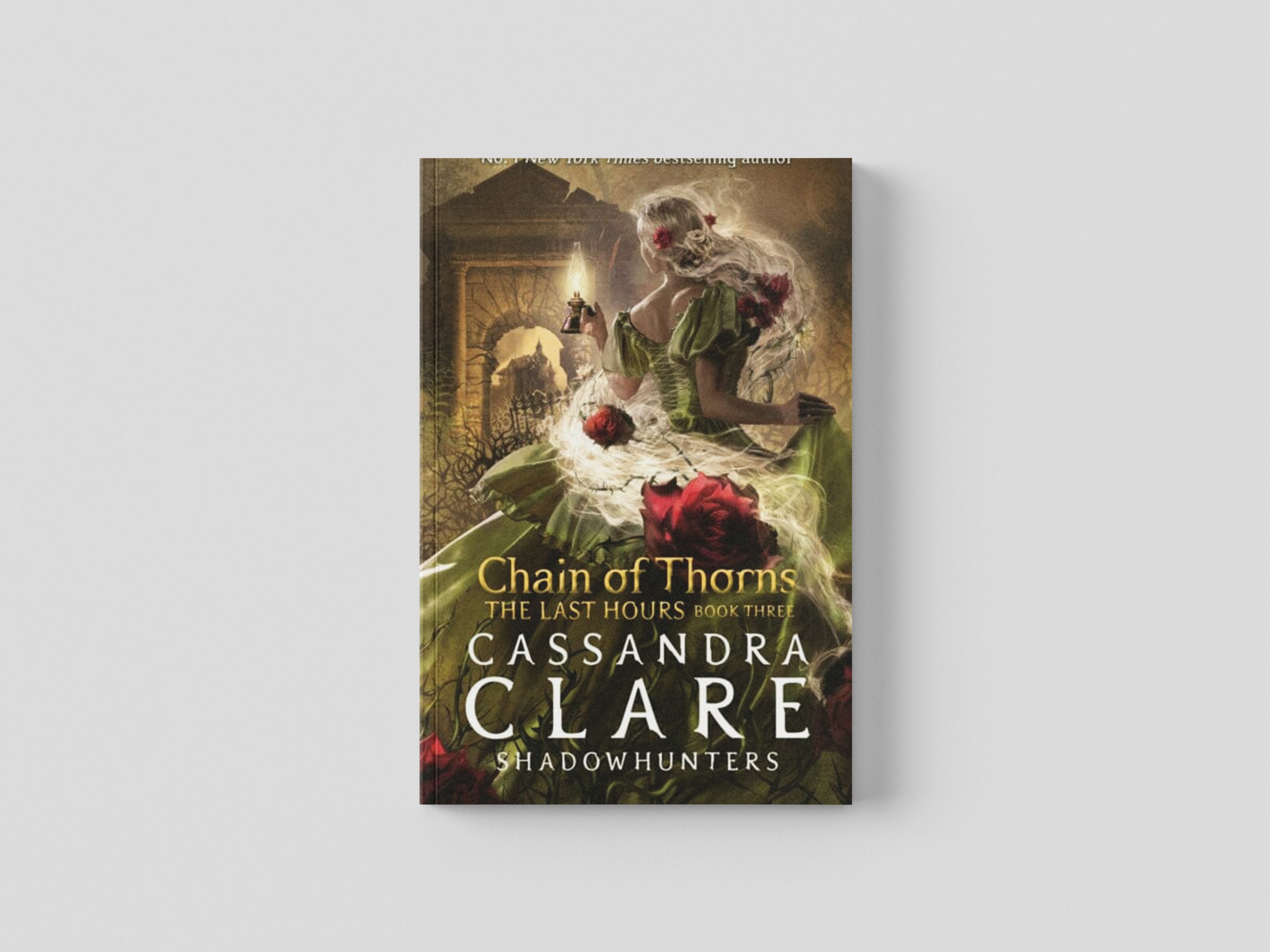 The Last Hours: Chain of Thorns Paperback / softback