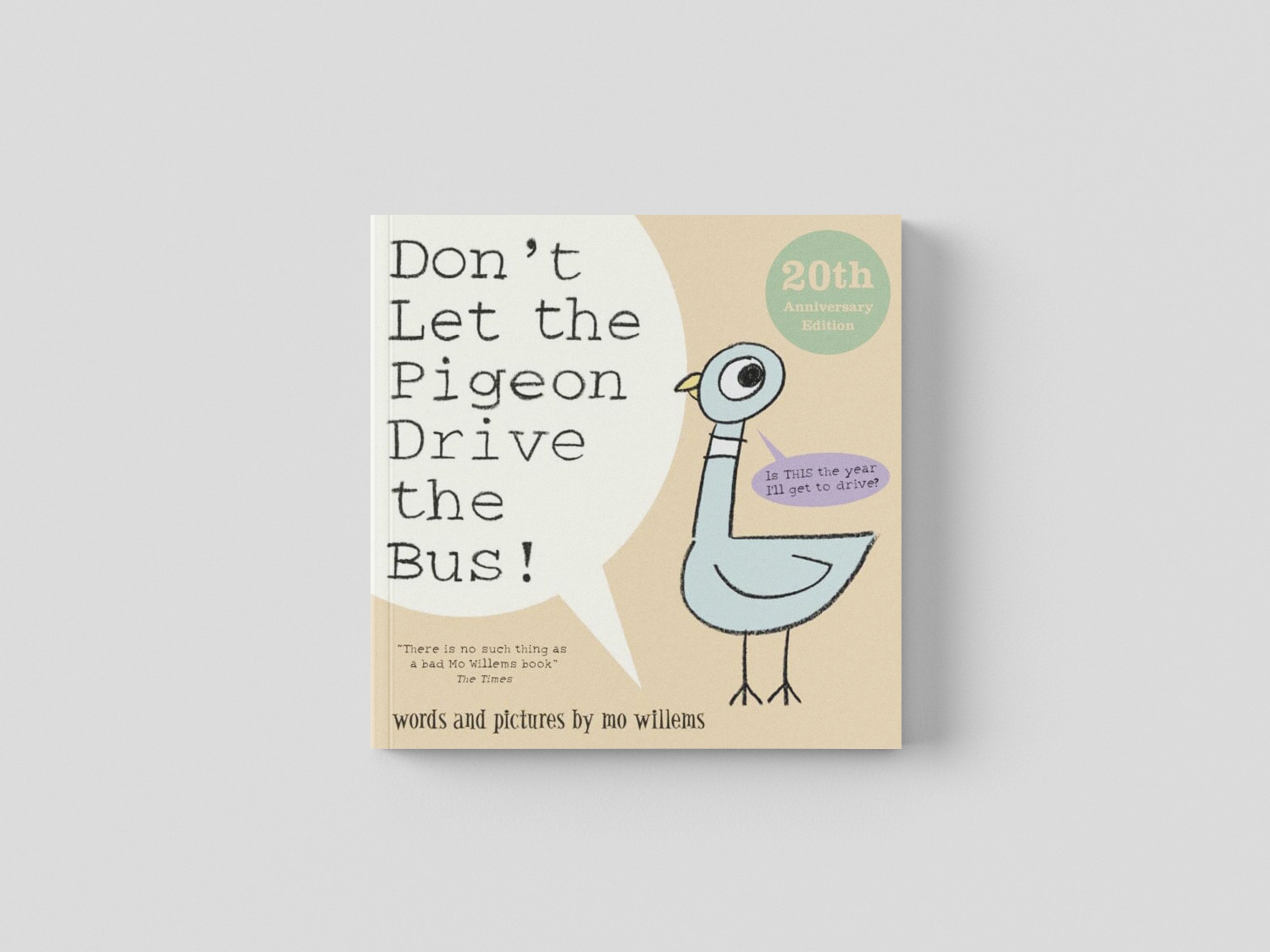 Don't Let the Pigeon Drive the Bus! Paperback / softback
