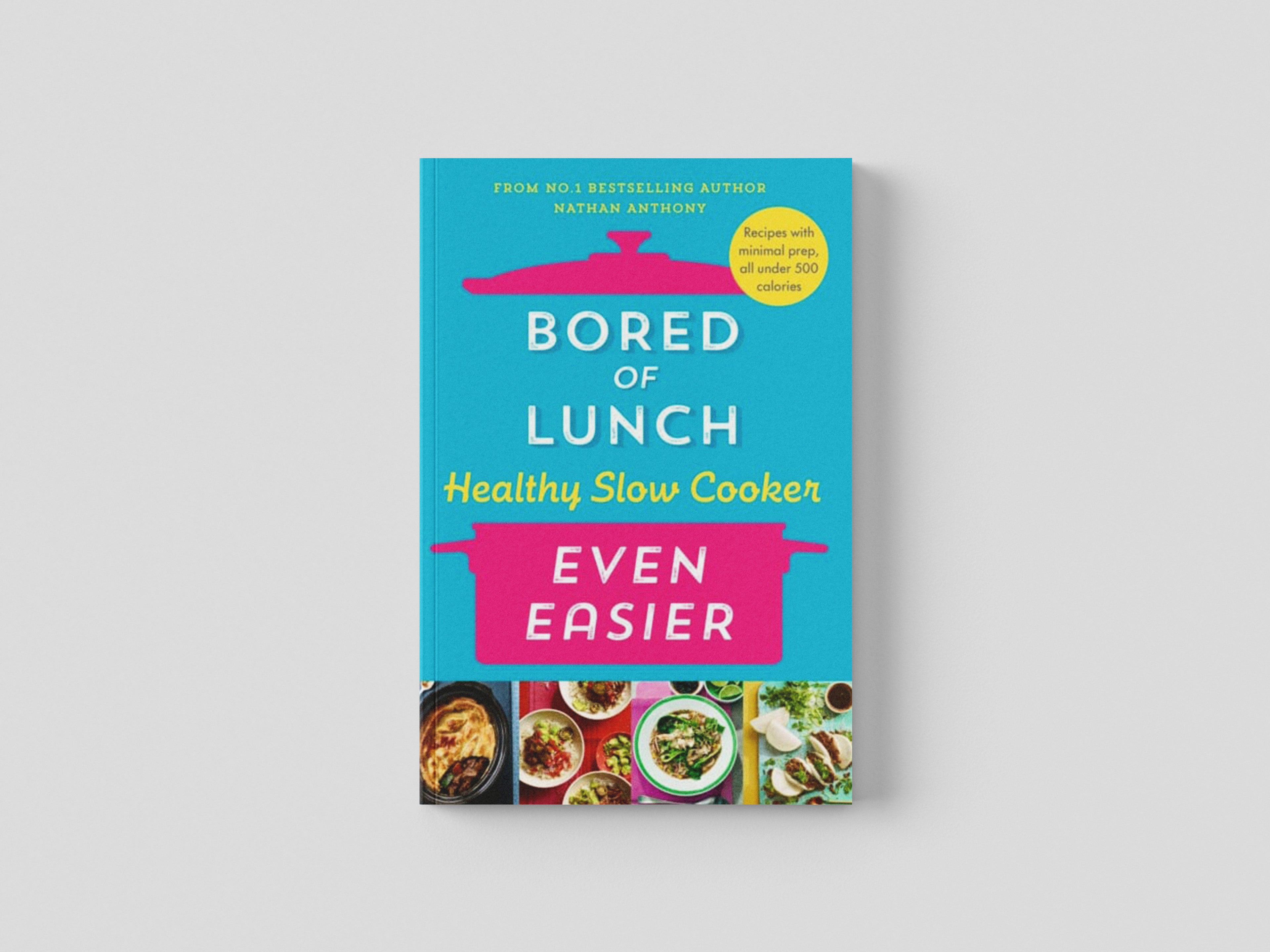 Bored of Lunch Healthy Slow Cooker: Even Easier Hardback