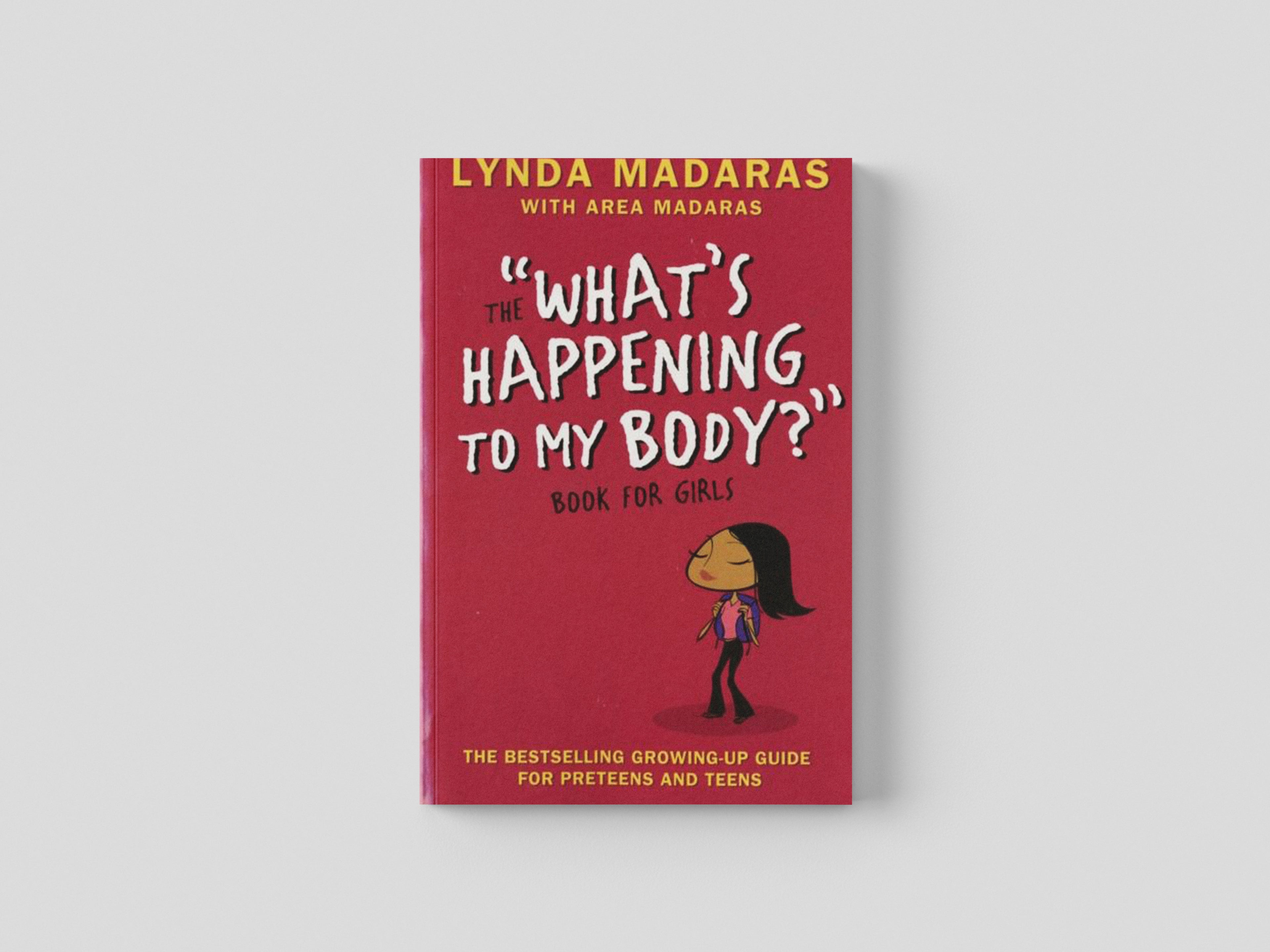 What's Happening to My Body? Book for Girls Paperback / softback
