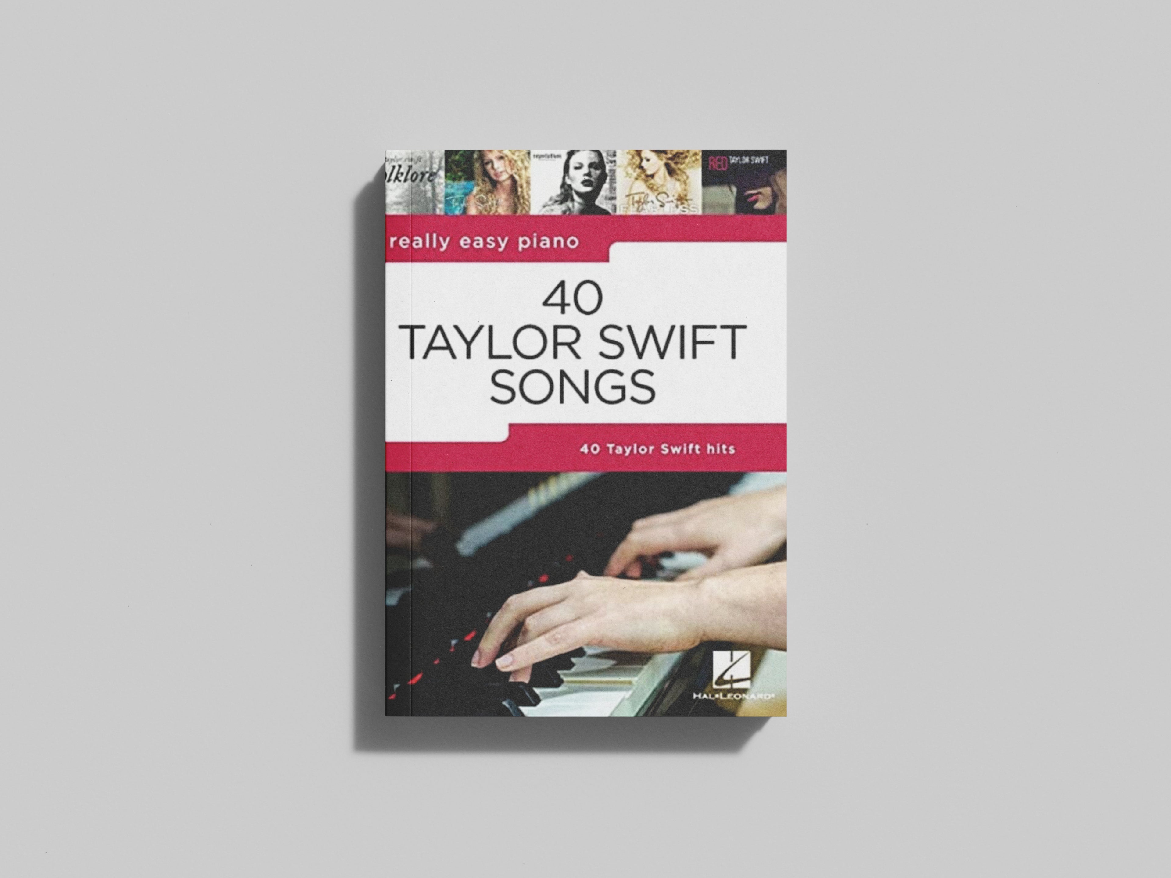 Really Easy Piano : 40 Taylor Swift Songs