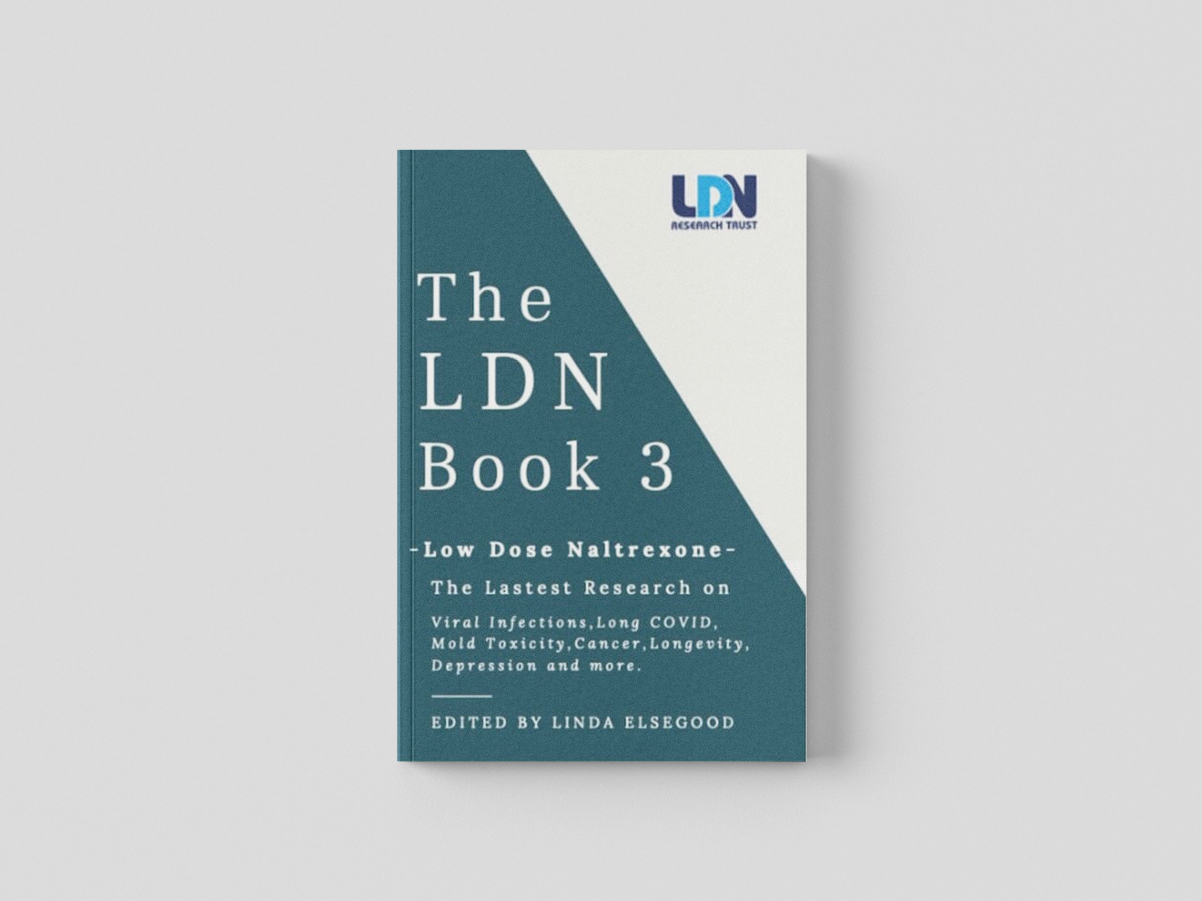 The LDN Book 3 : Low Dose Naltrexone
