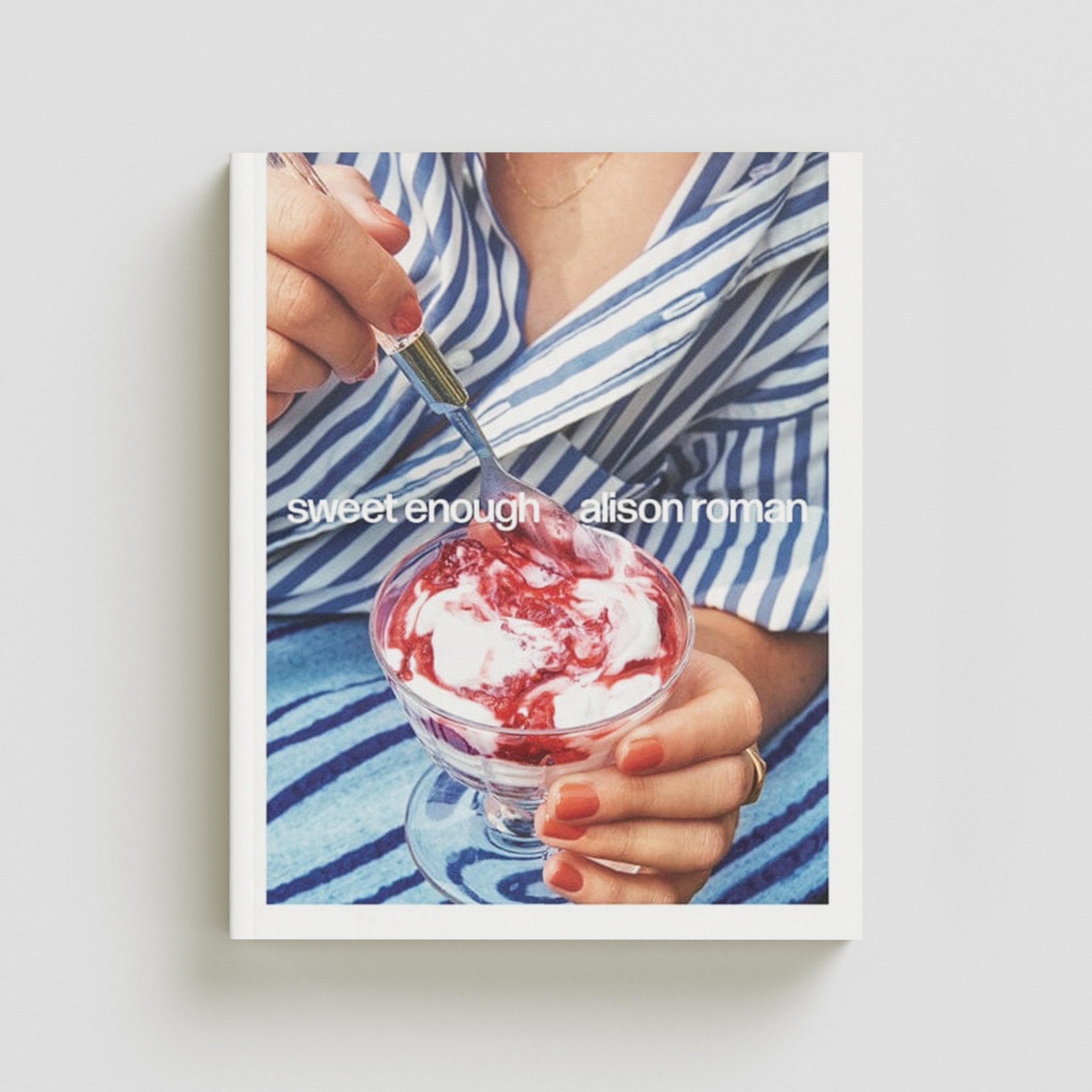 Sweet Enough Hardback