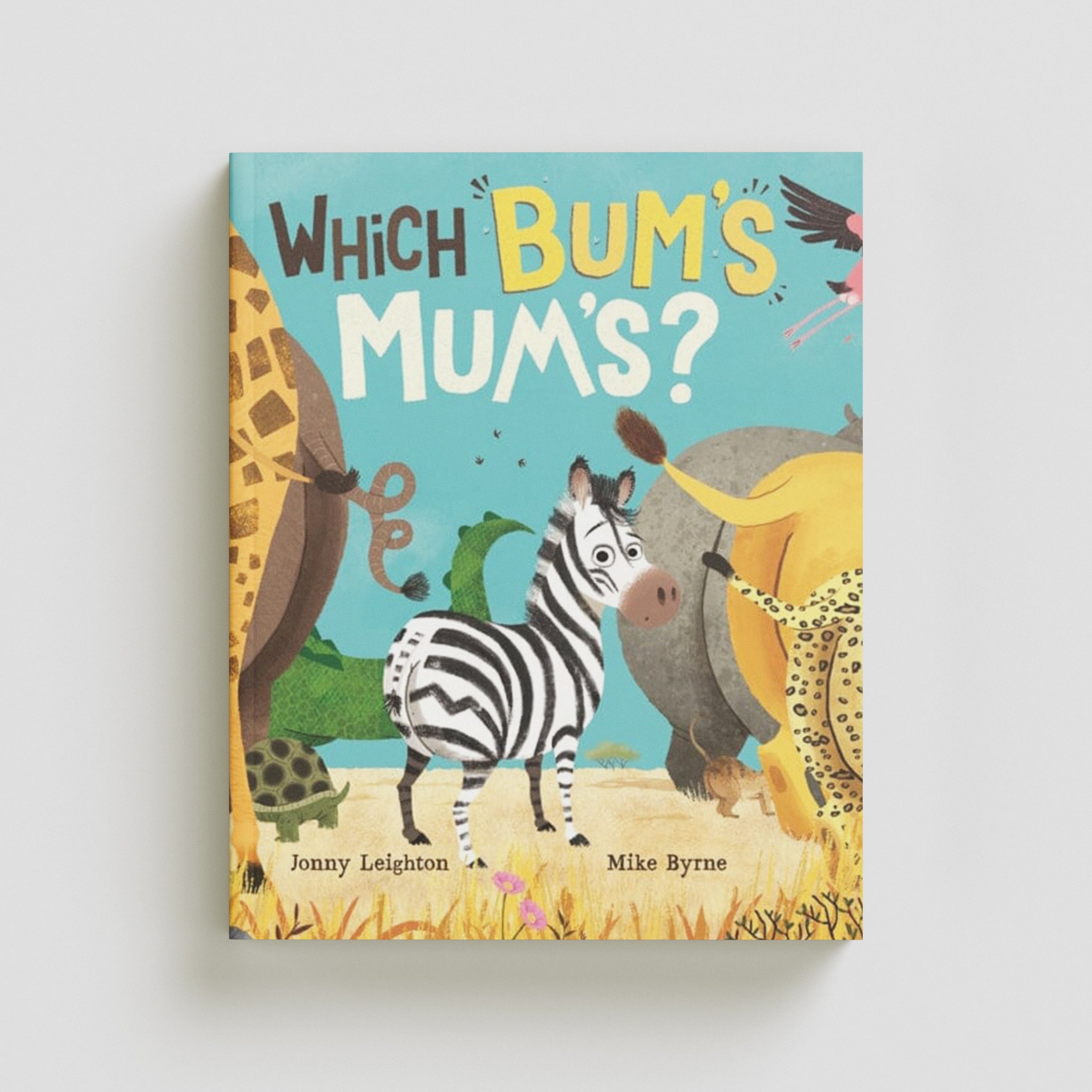 Which Bum's Mum's?