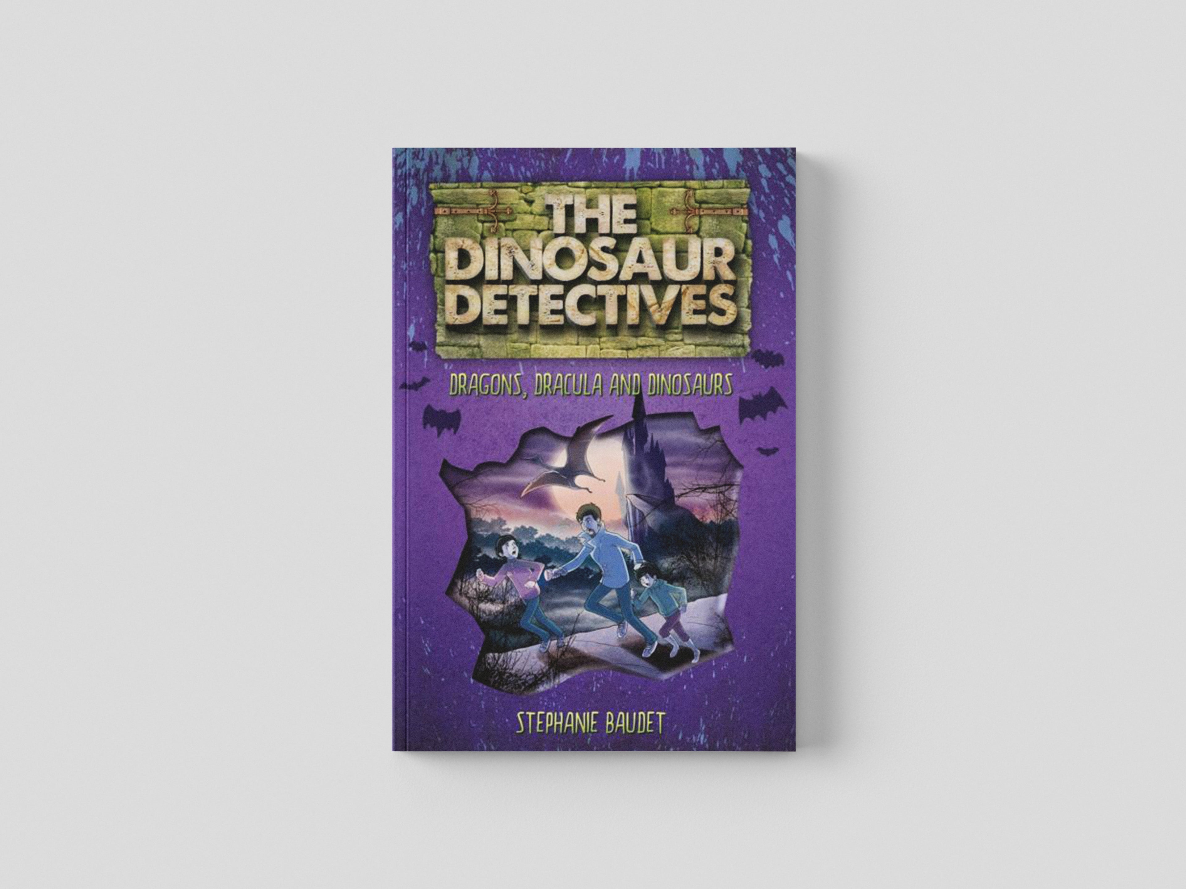The Dinosaur Detectives in Dracula, Dragons and Dinosaurs Paperback / softback