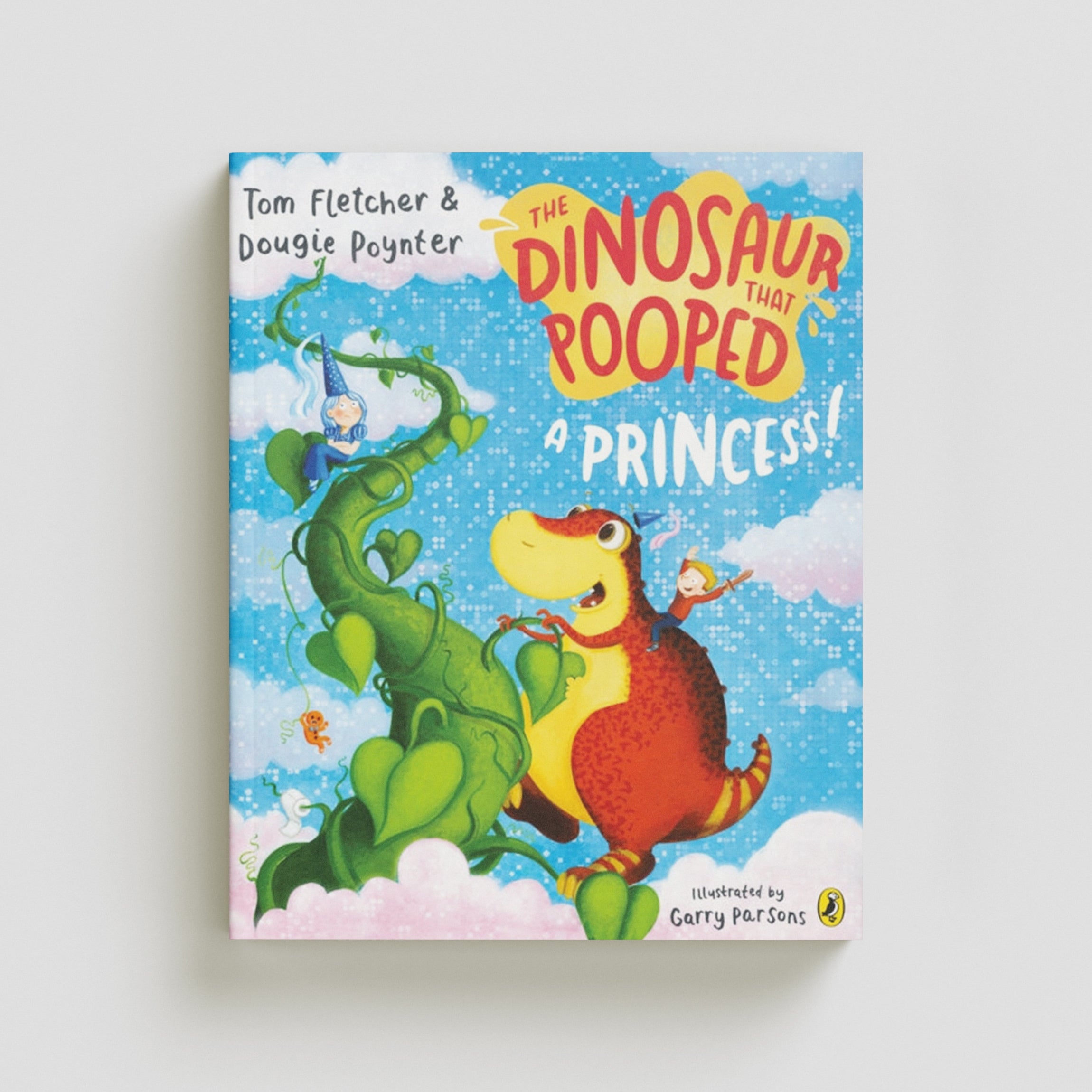 The Dinosaur that Pooped a Princess! Paperback / softback