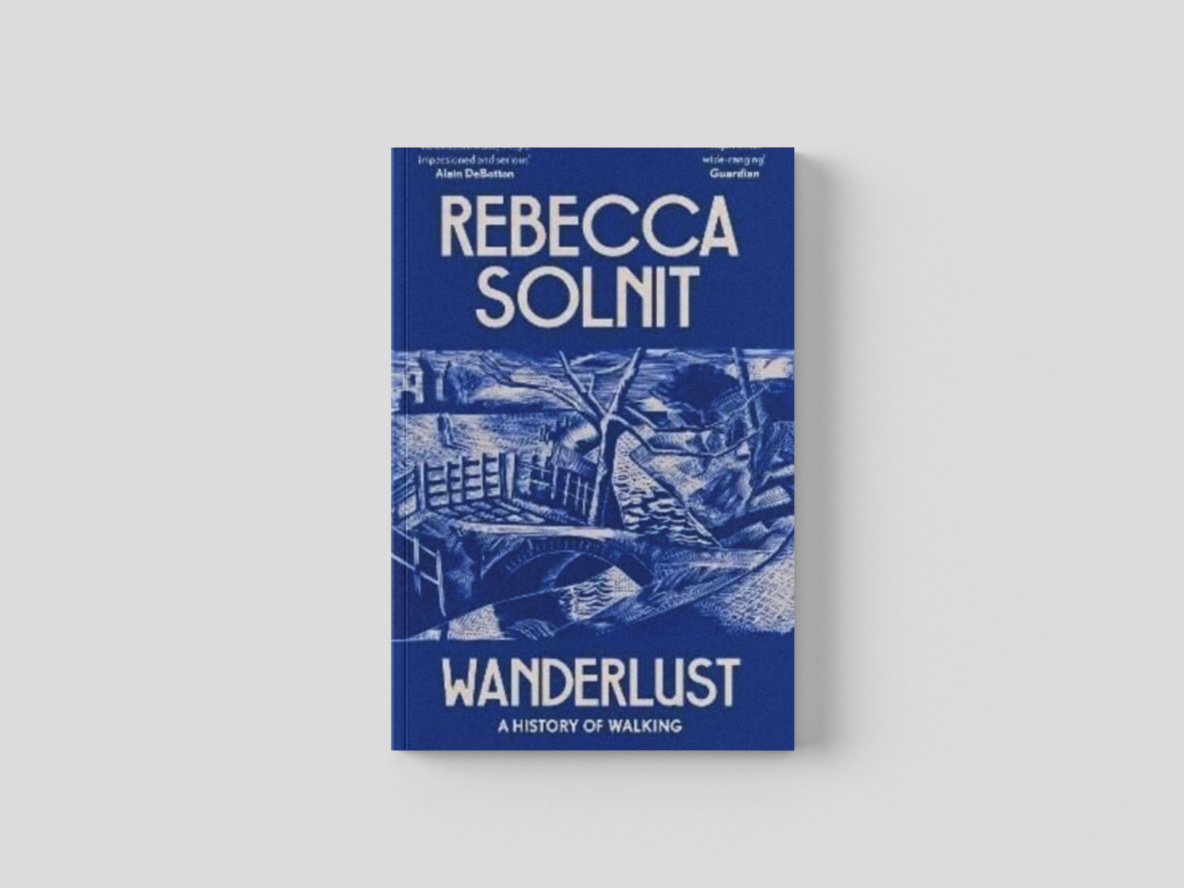 Wanderlust : A History of Walking