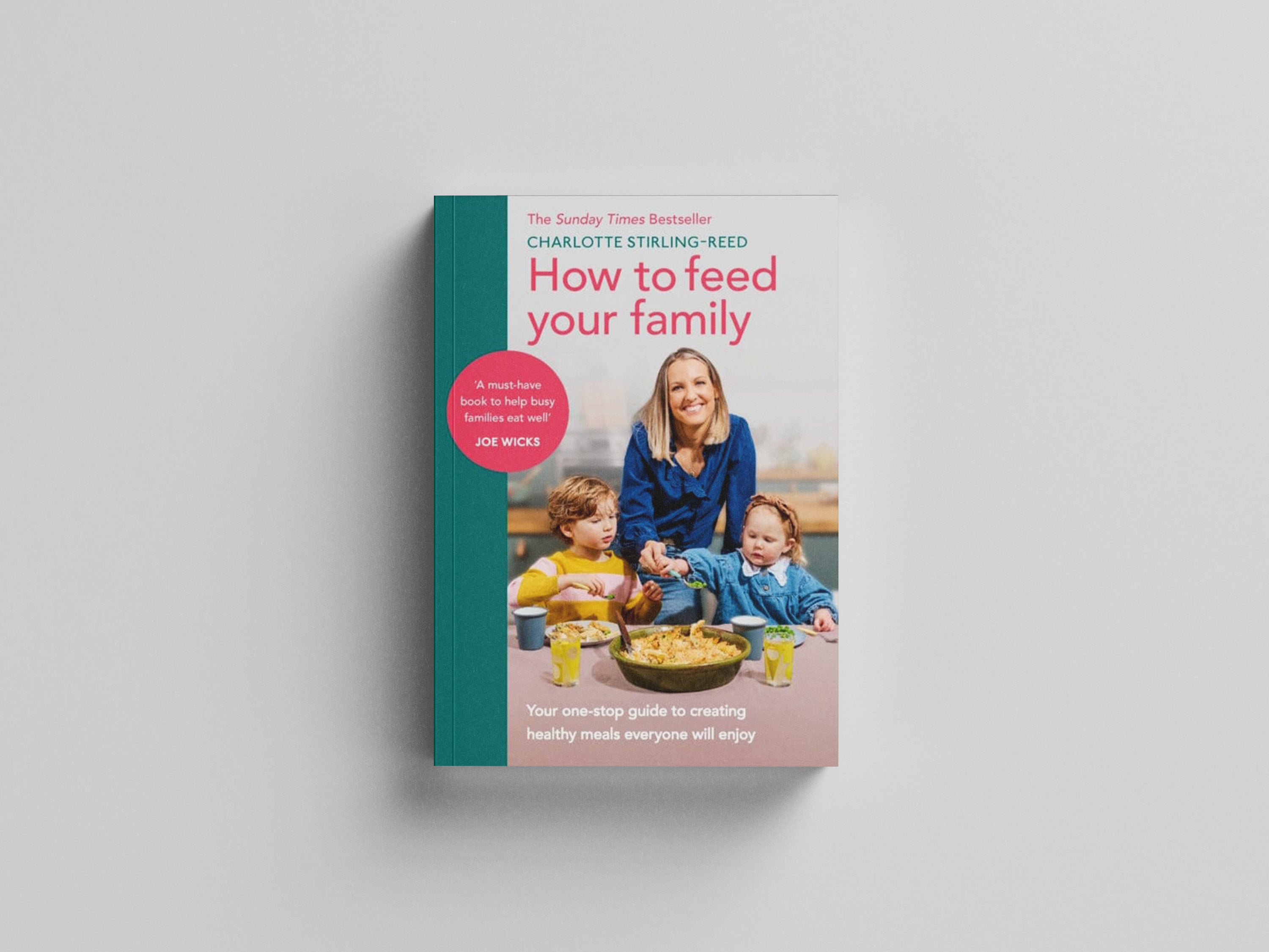 How to Feed Your Family Hardback