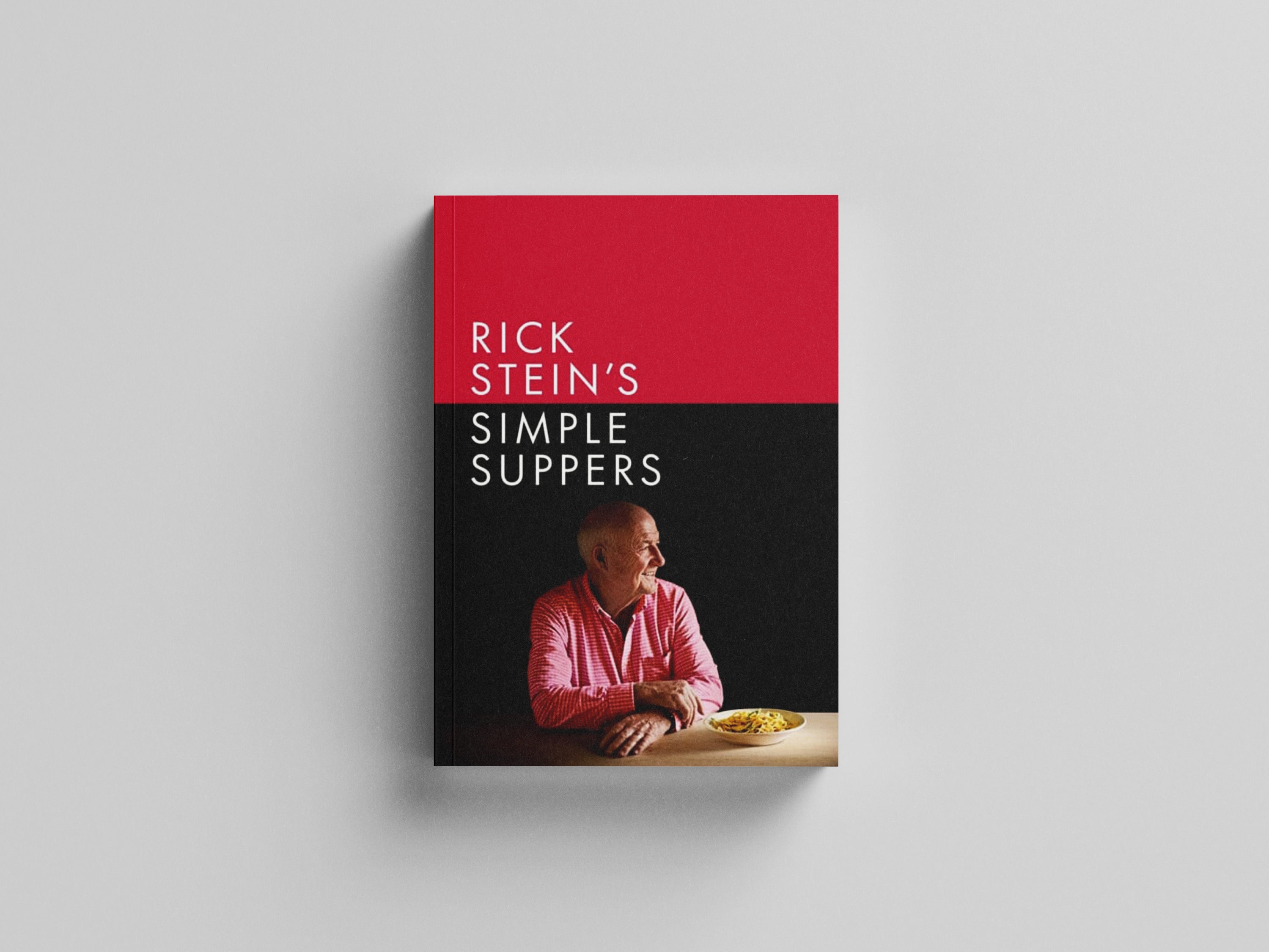 Rick Stein's Simple Suppers Hardback