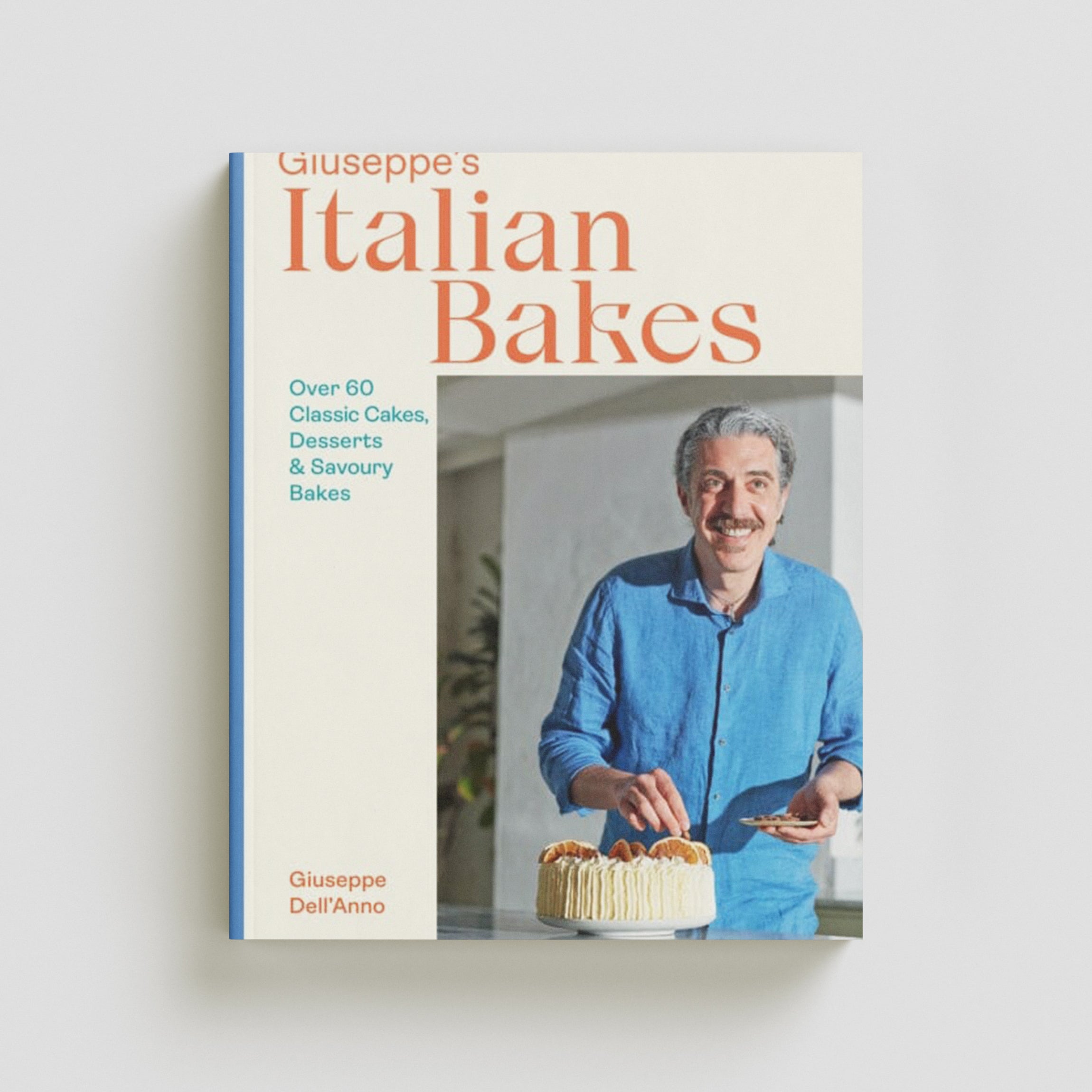 Giuseppe's Italian Bakes Hardback