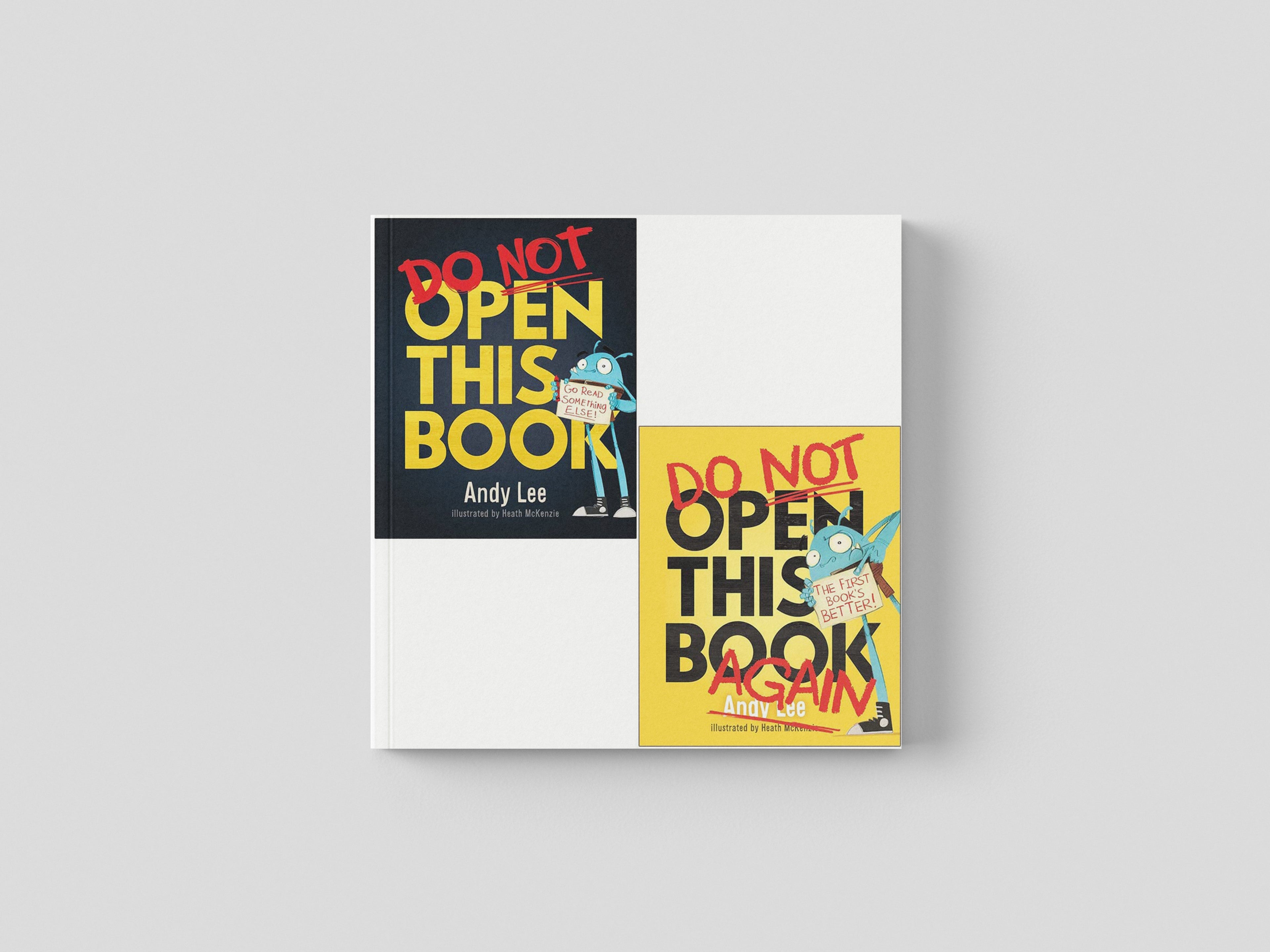 Do Not Open This Book & Do Not Open This Book Again