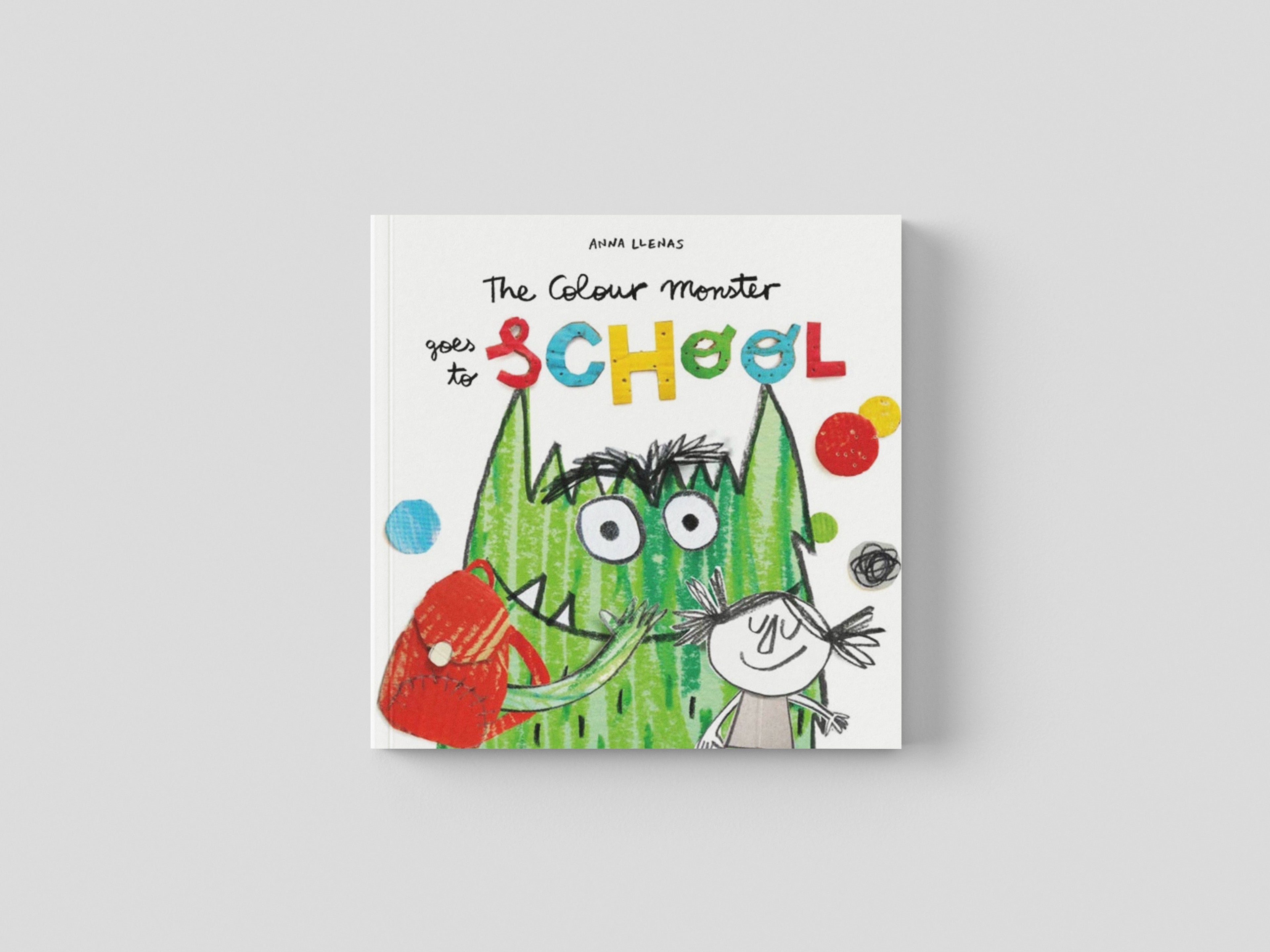 The Colour Monster Goes to School: Perfect book to tackle school nerves