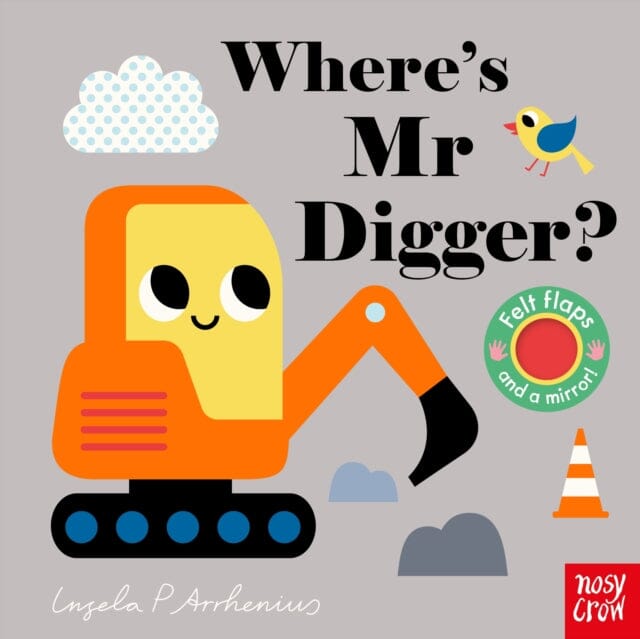 Where's Mr Digger? by Ingela P Arrhenius