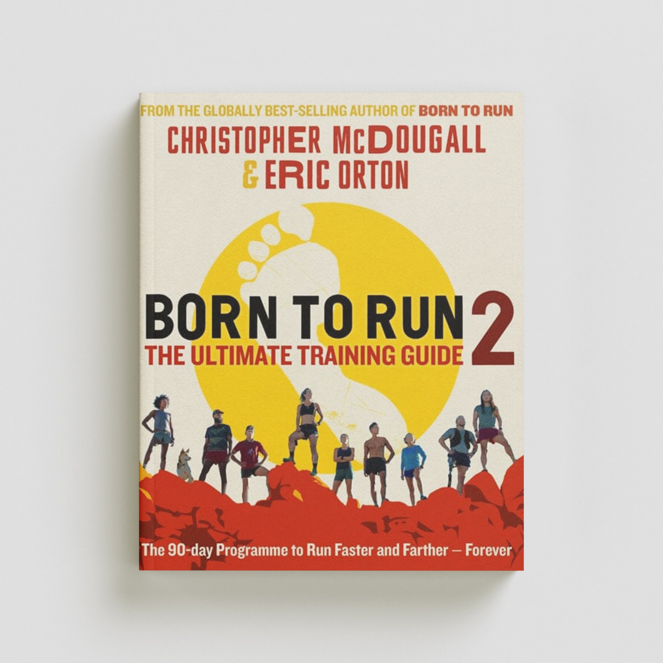 Born to Run 2: The Ultimate Training Guide Paperback / softback