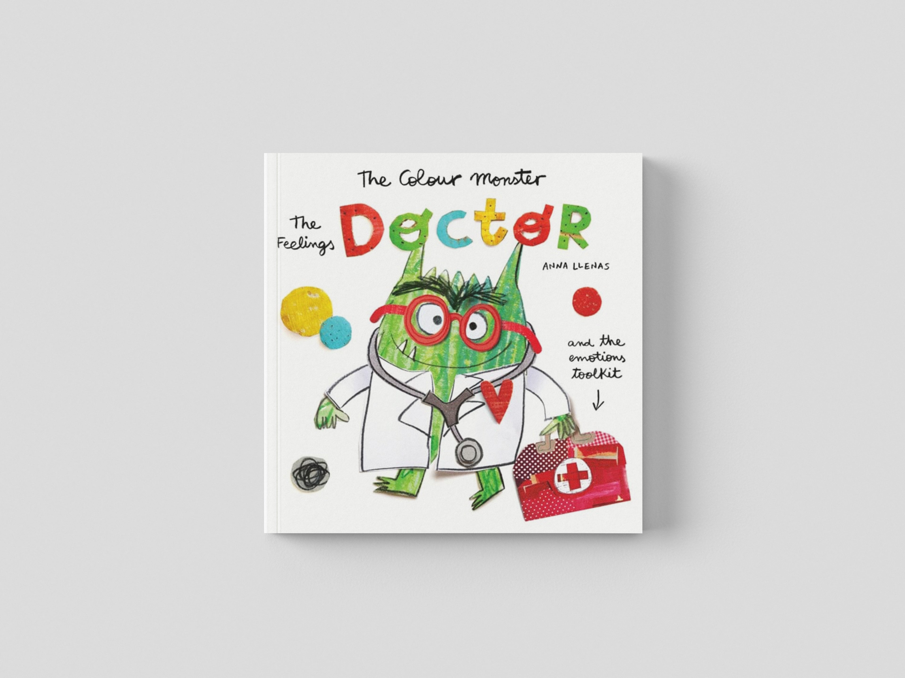 The Colour Monster: The Feelings Doctor and the Emotions Toolkit
