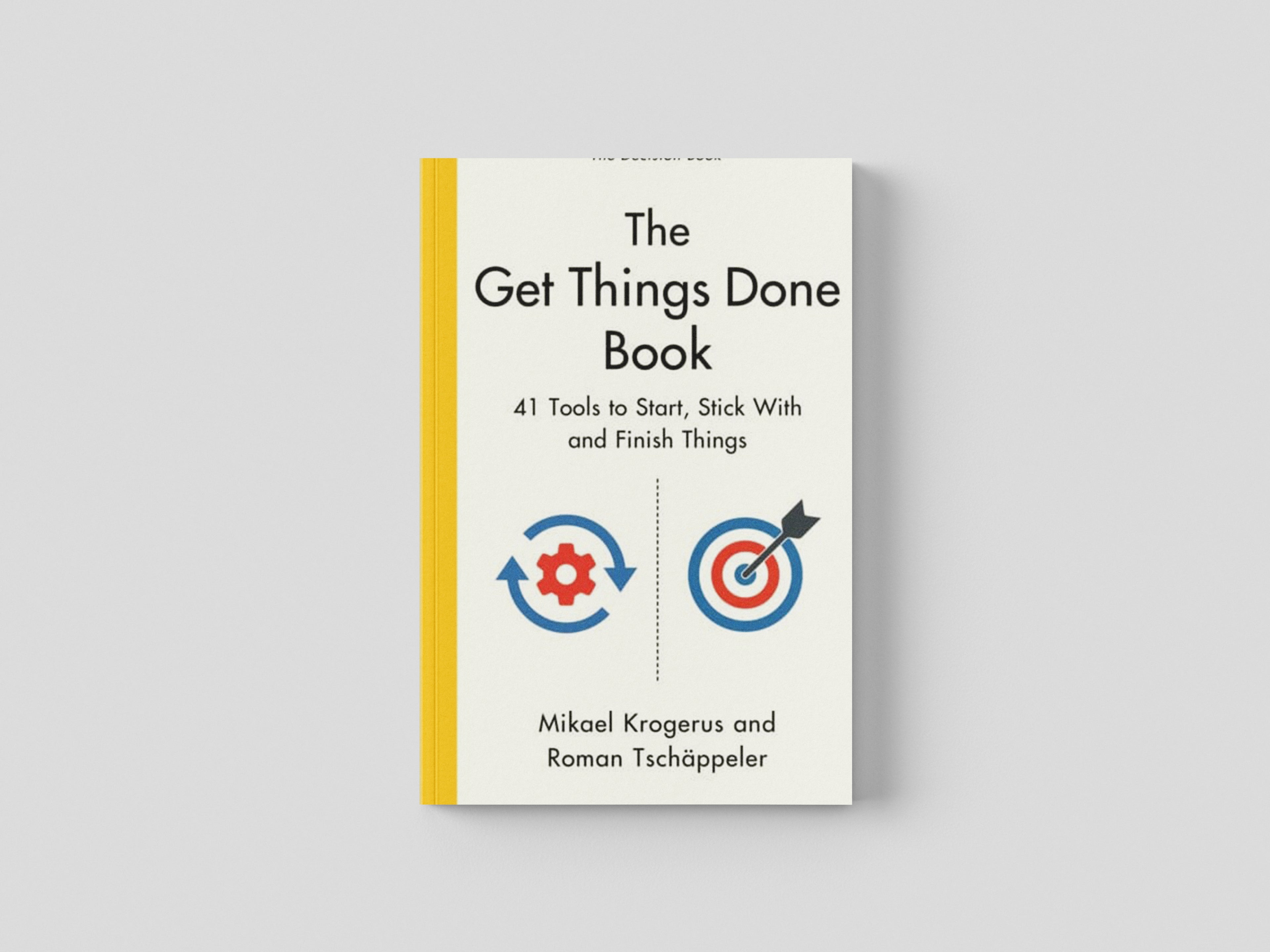 The Get Things Done Book Hardback