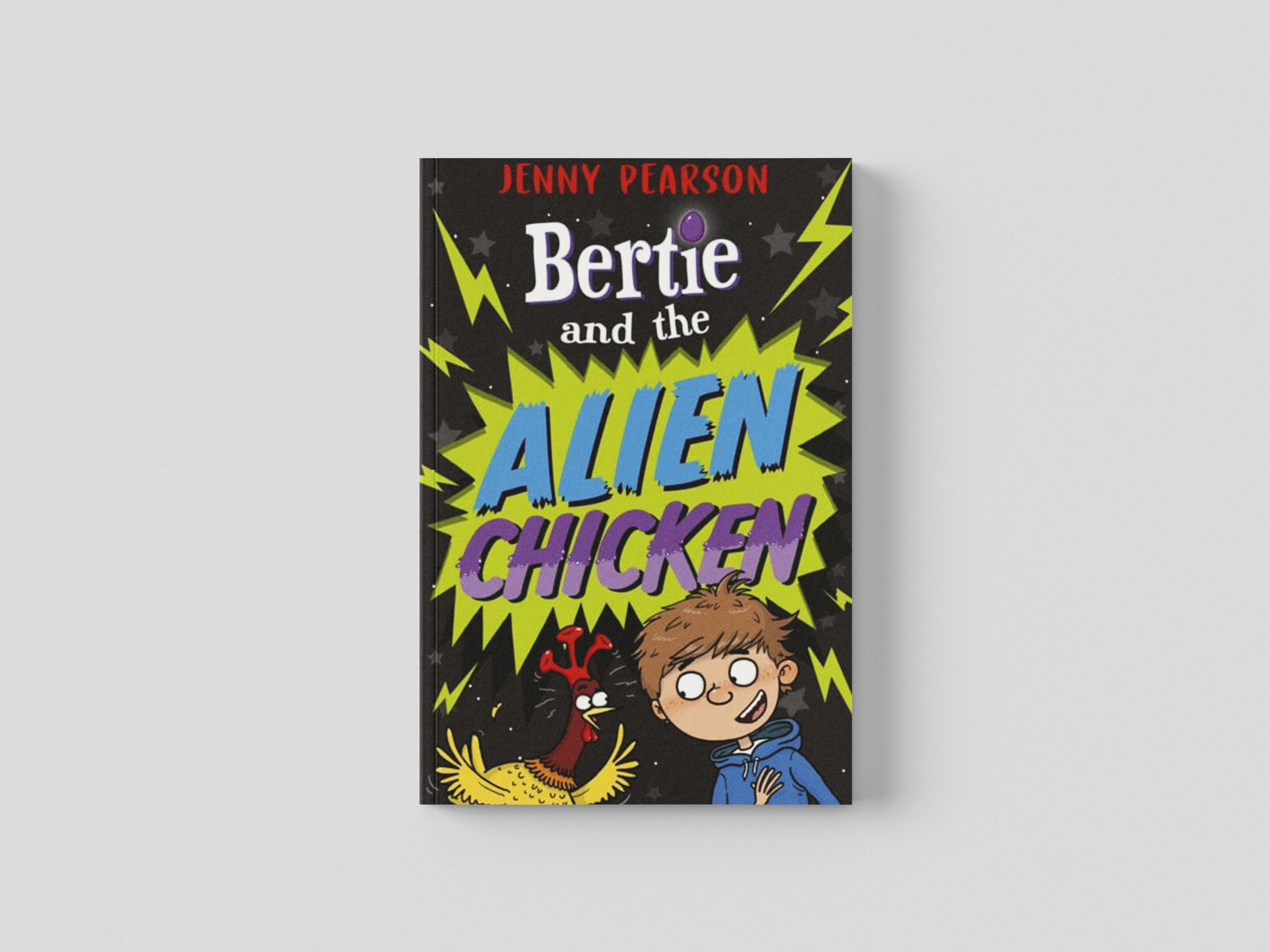 Bertie and the Alien Chicken Paperback / softback