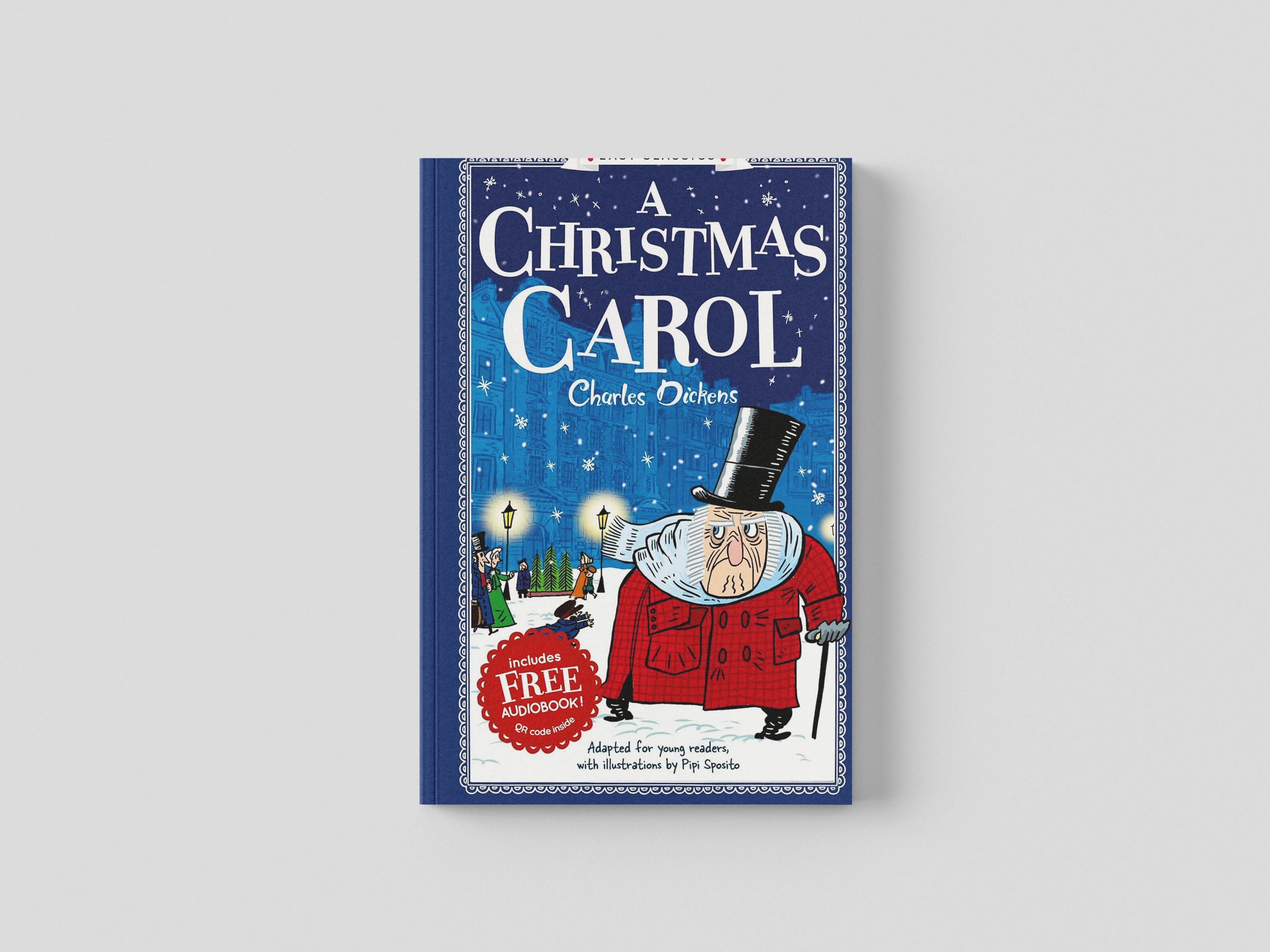 A Christmas Carol: The Charles Dickens Children's Collection - Ages 7+