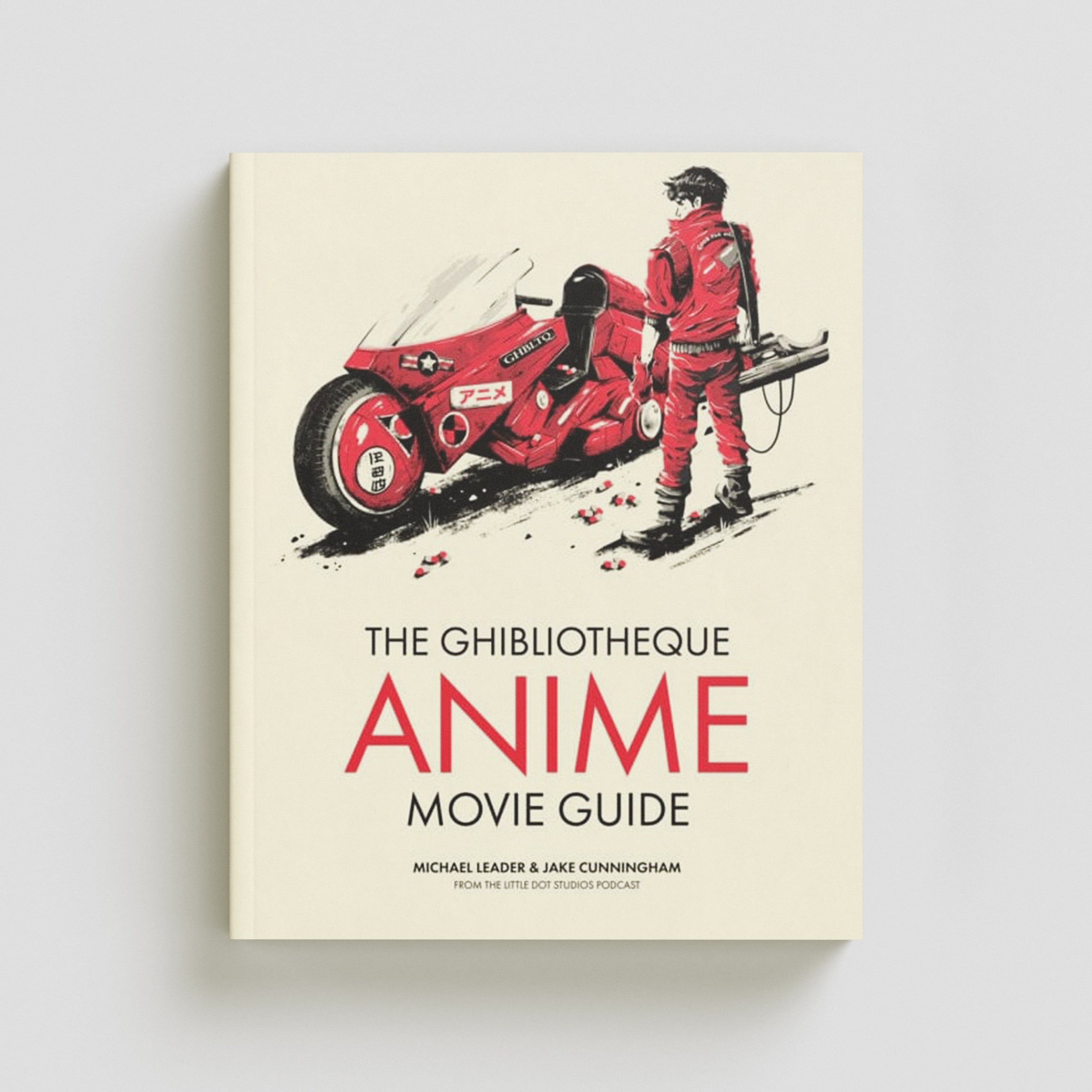The Ghibliotheque Anime Movie Guide : The Essential Guide to Japanese Animated Cinema
