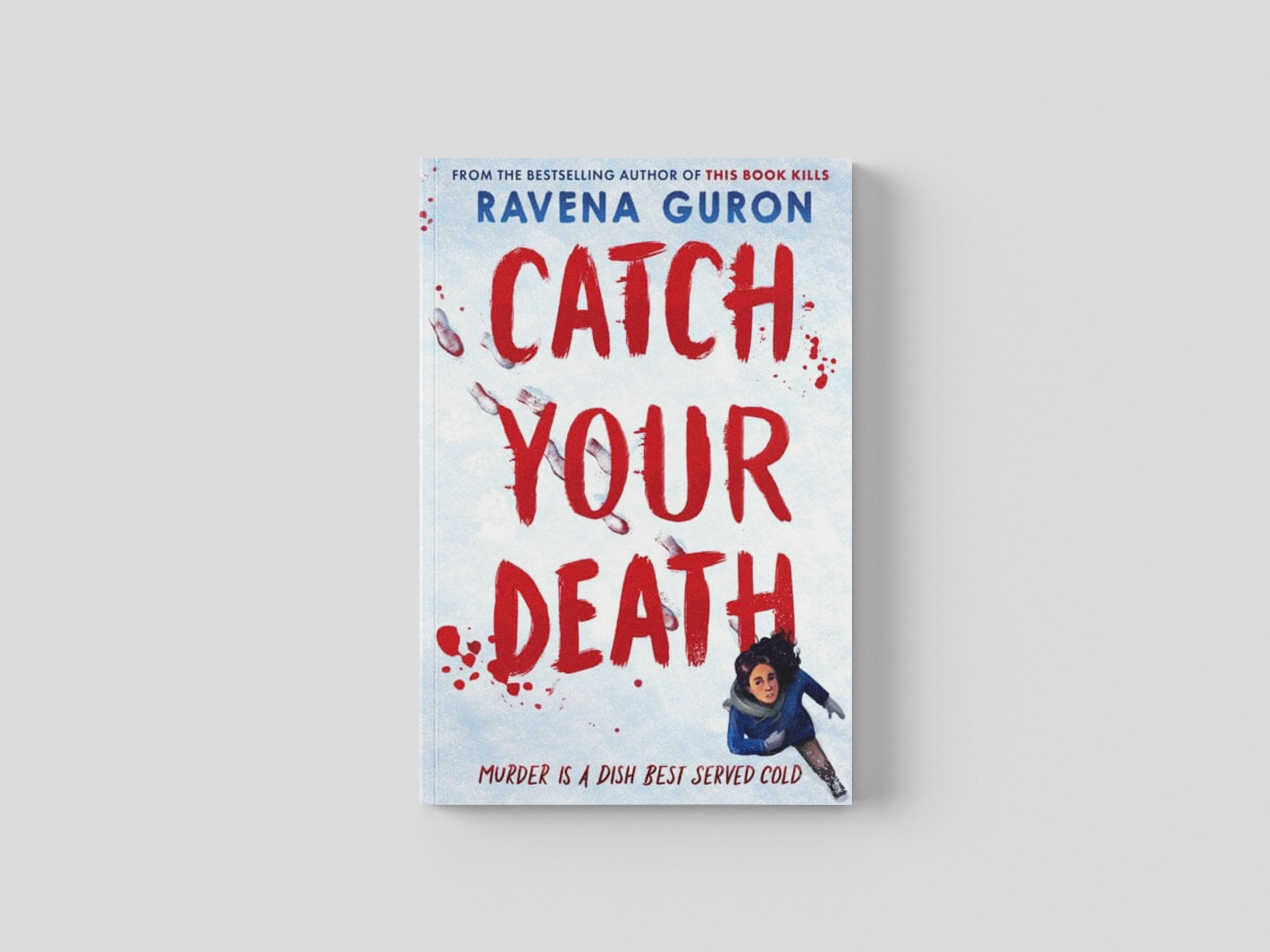 Catch Your Death