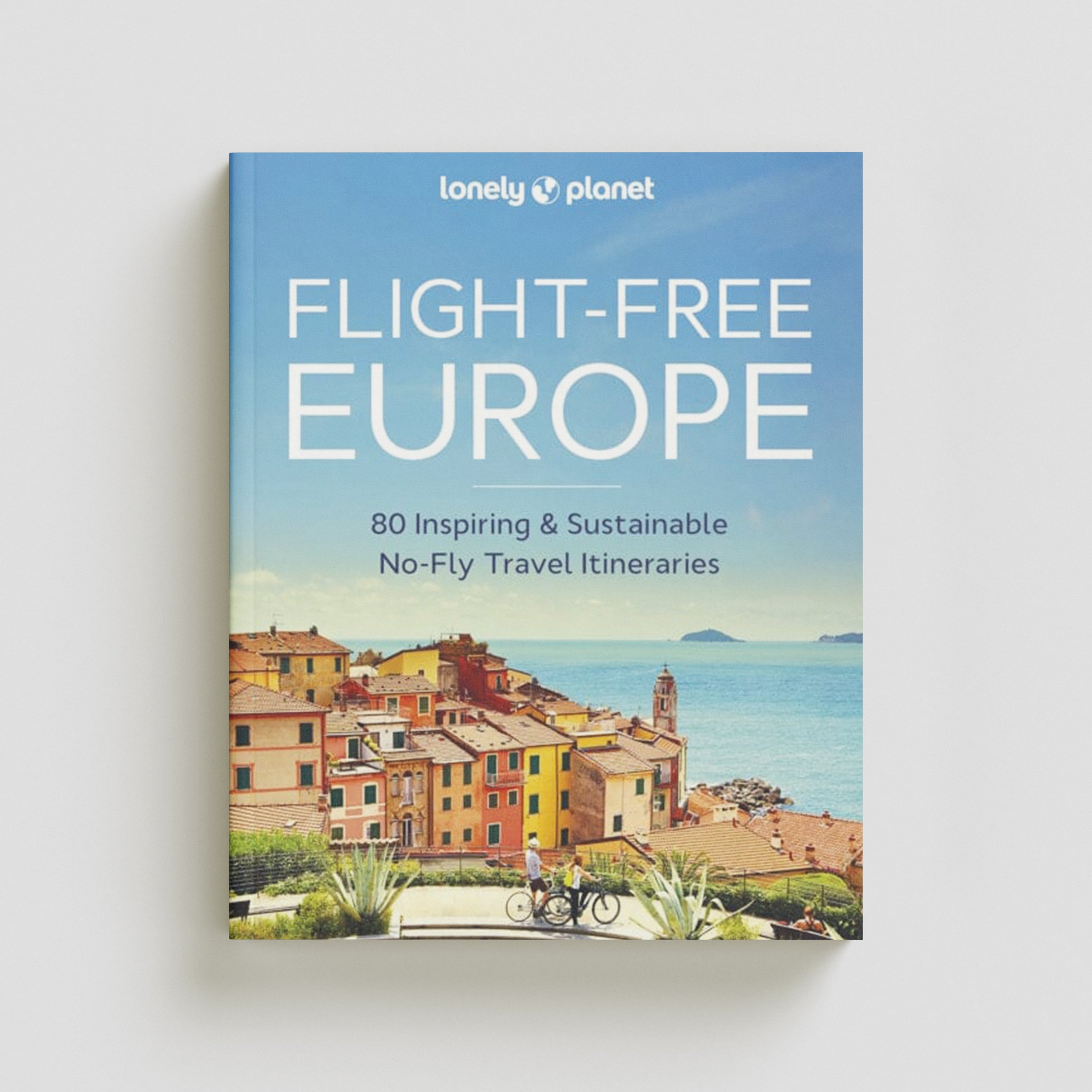 Lonely Planet Flight-Free Europe Hardback