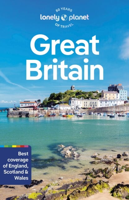 Lonely Planet Great Britain by Lonely Planet