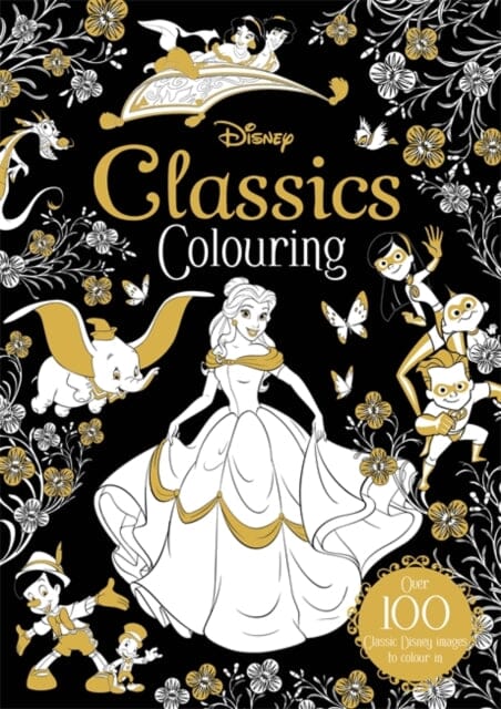 Disney Classics Colouring by Walt Disney