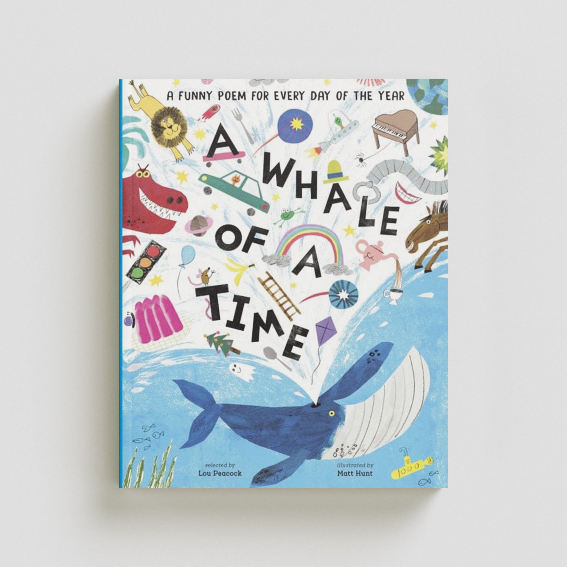 A Whale of a Time : A Funny Poem for Every Day of the Year