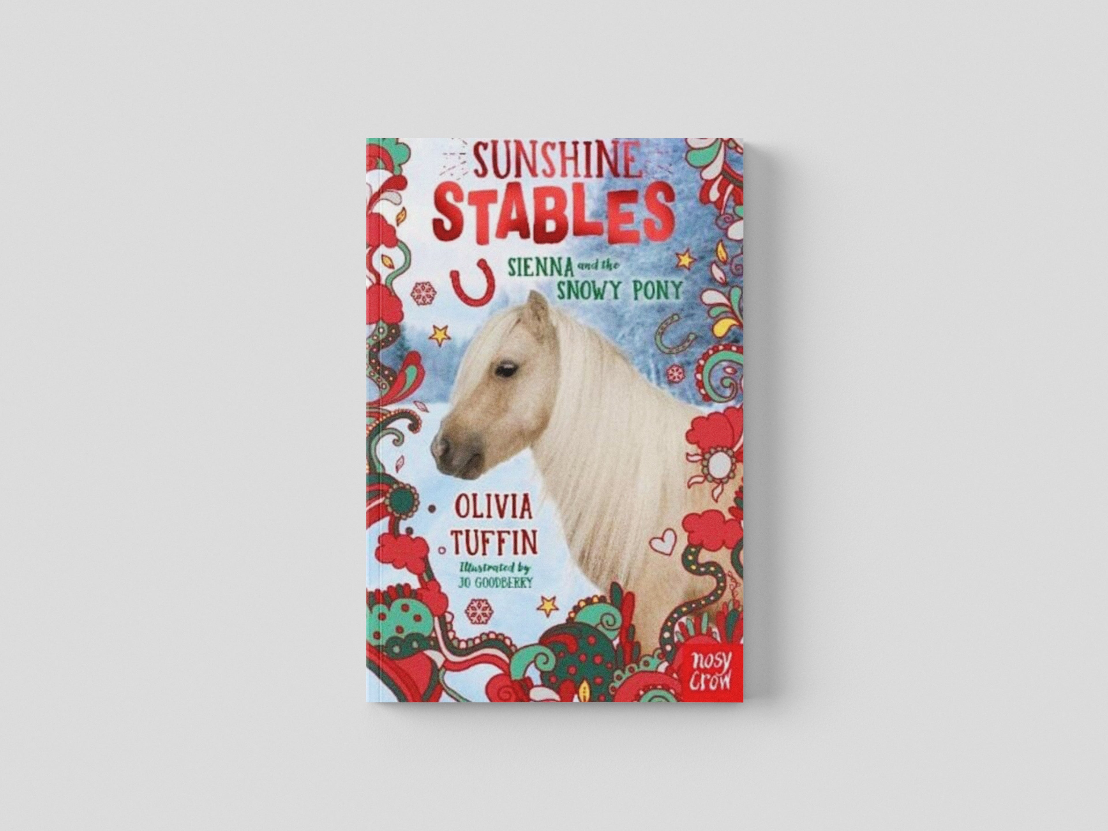 Sunshine Stables: Sienna and the Snowy Pony