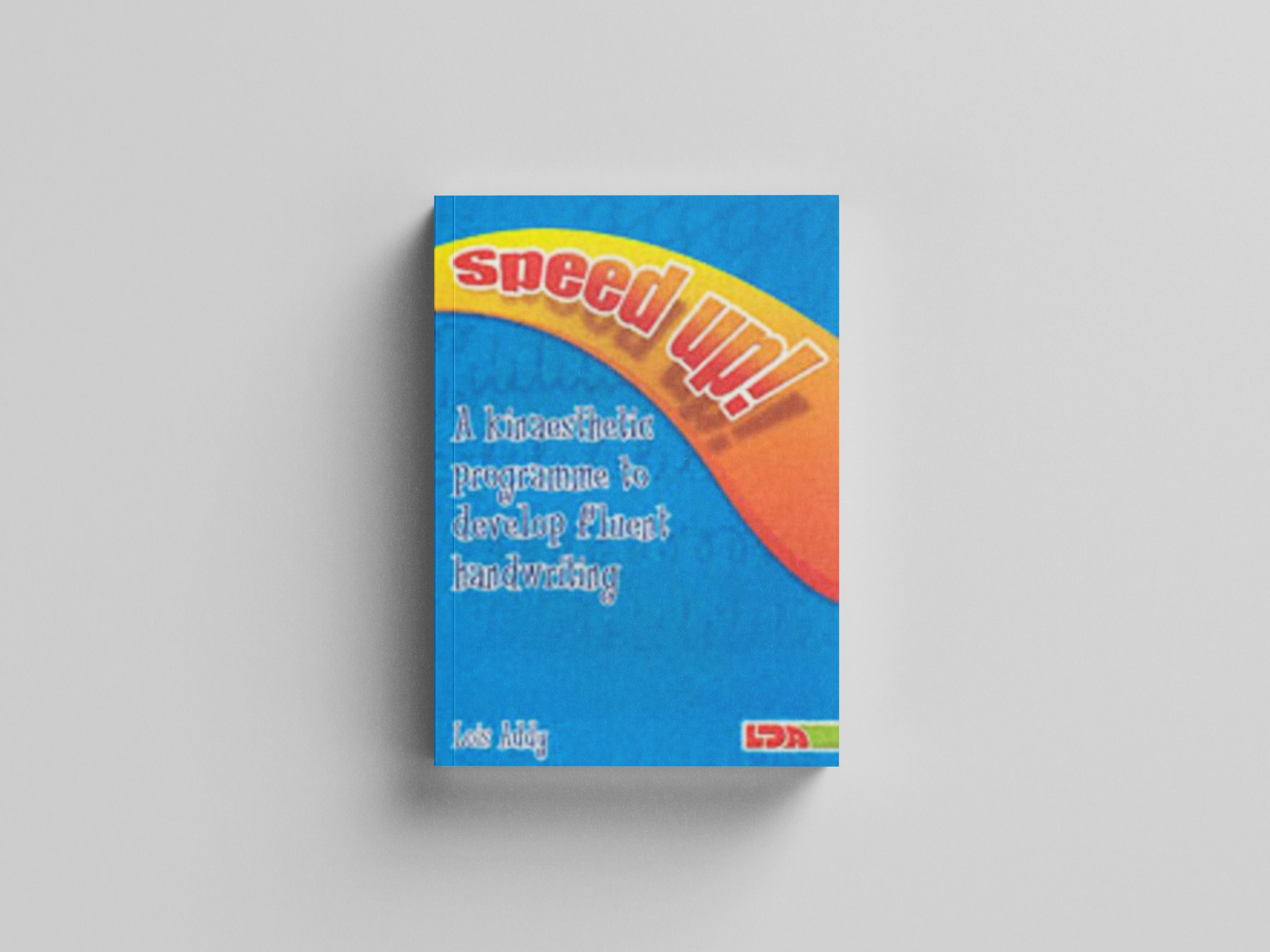 Speed Up! : a Kinaesthetic Programme to Develop Fluent Handwriting
