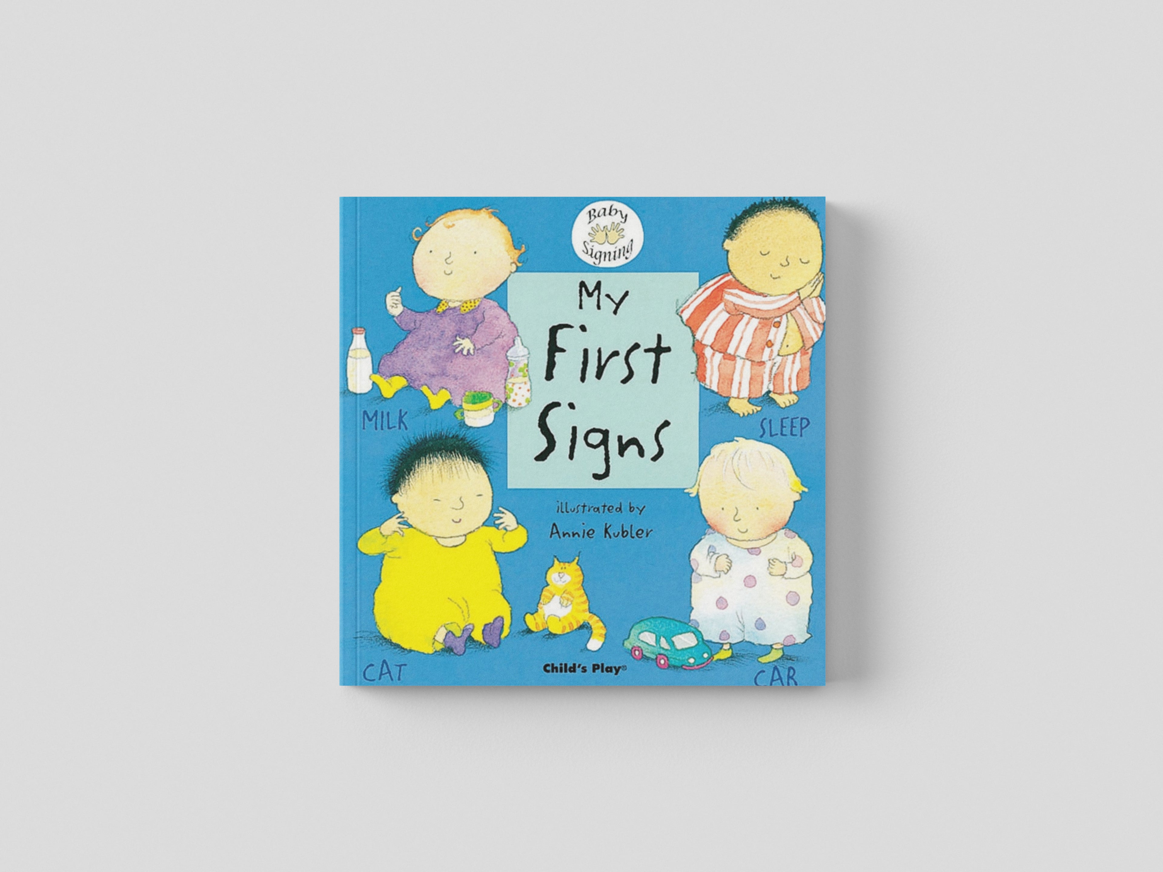 My First Signs: BSL (British Sign Language)