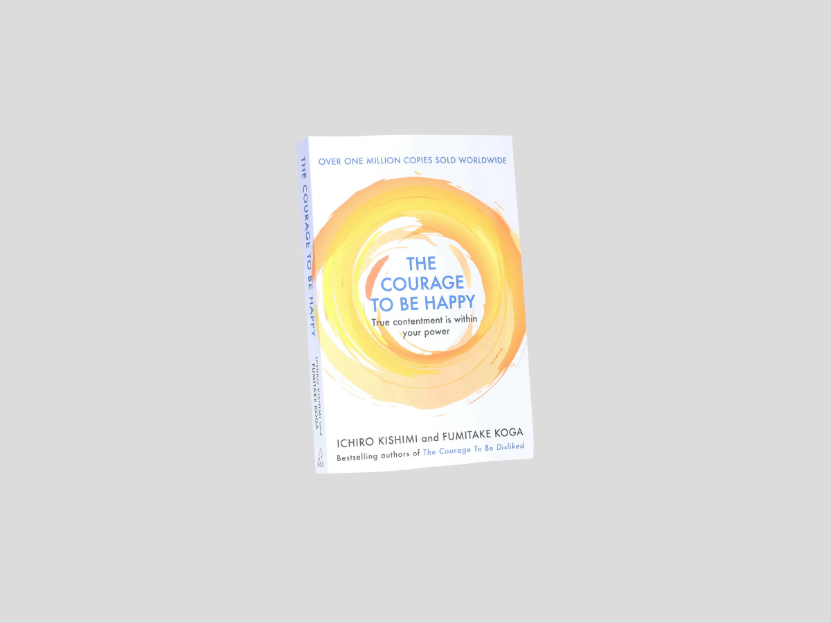 The Courage to be Happy Paperback / softback