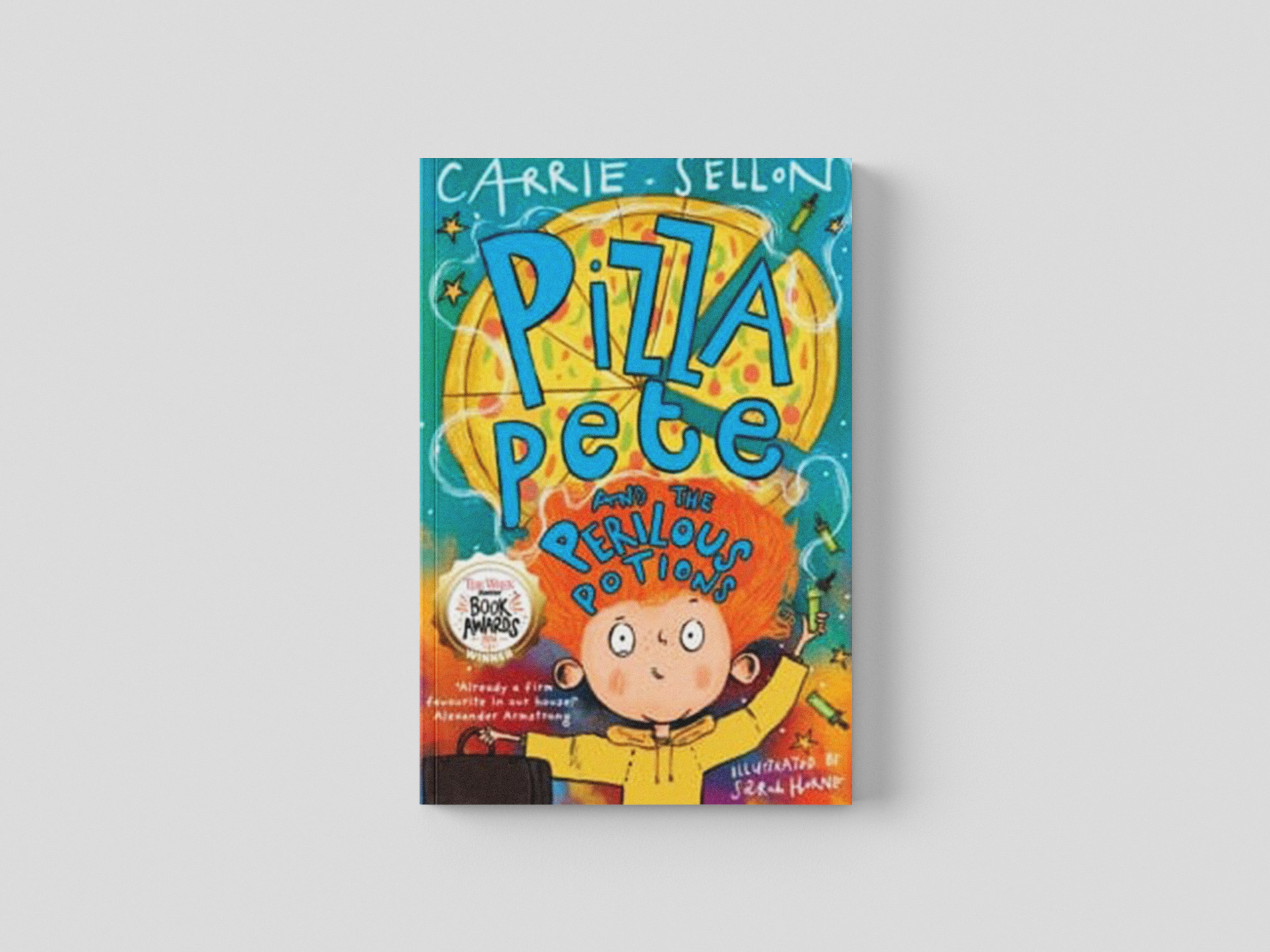 Pizza Pete and the Perilous Potions Paperback / softback