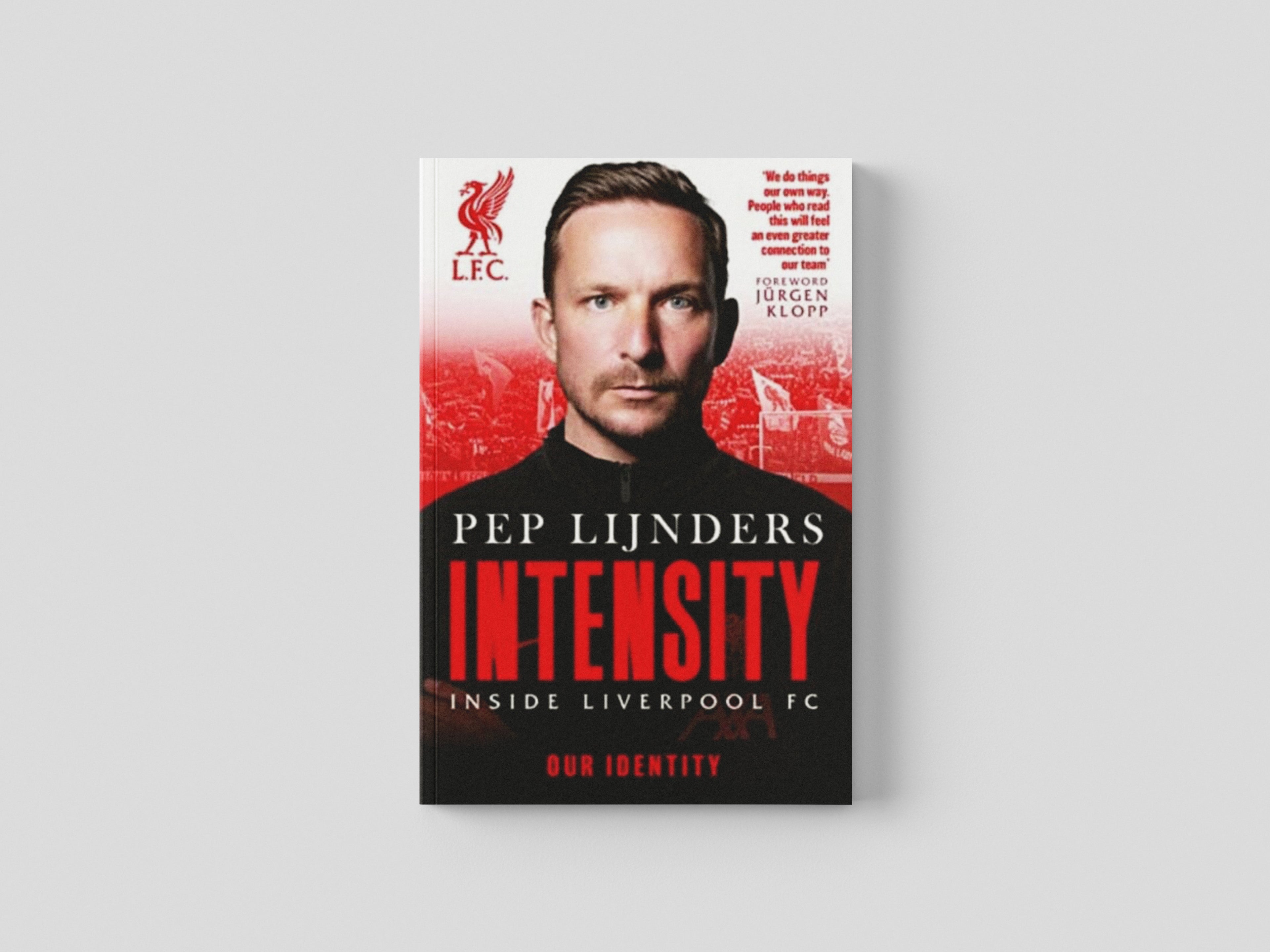 Intensity : Inside Liverpool FC