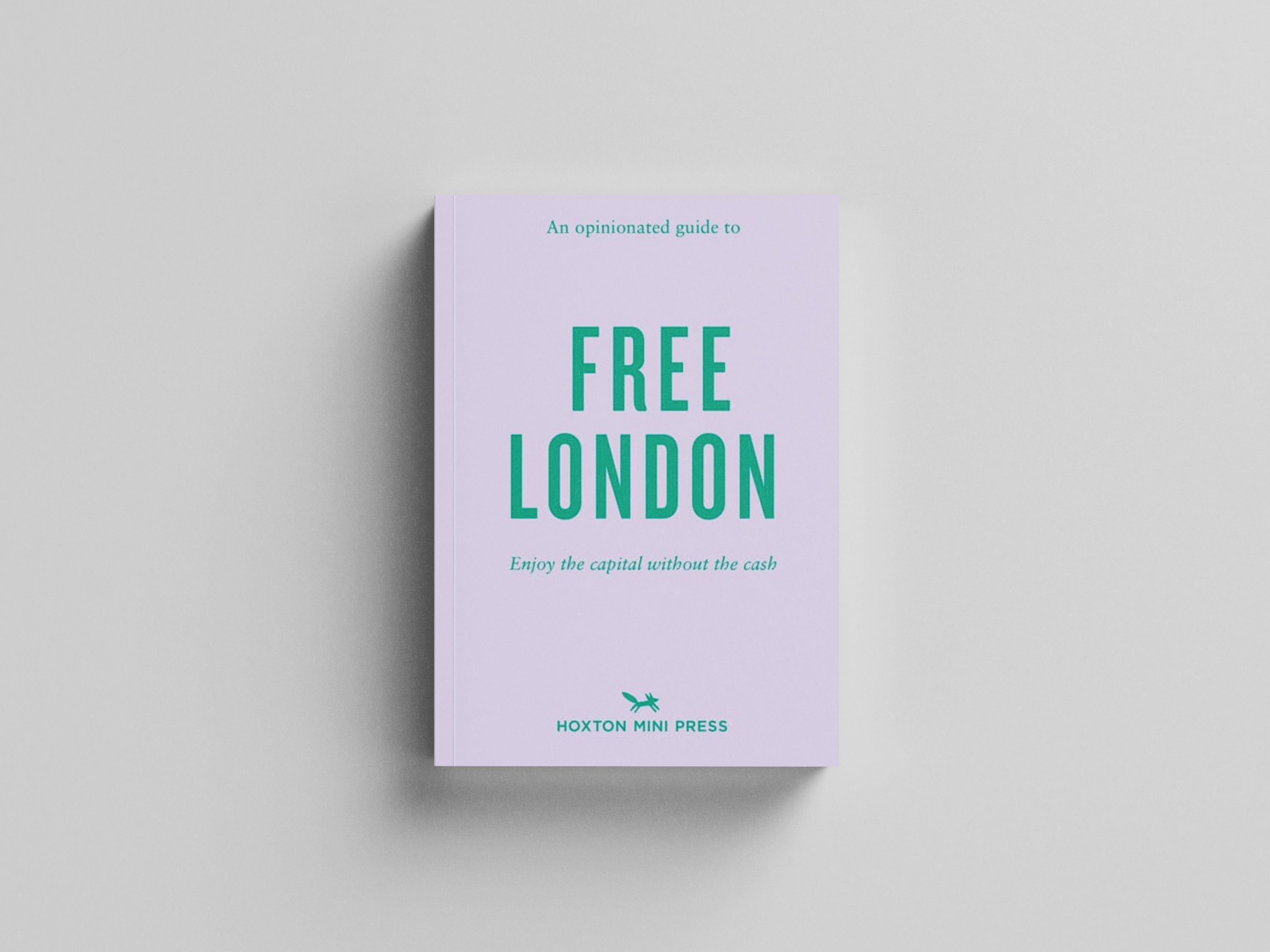 An Opinionated Guide To Free London Paperback / softback