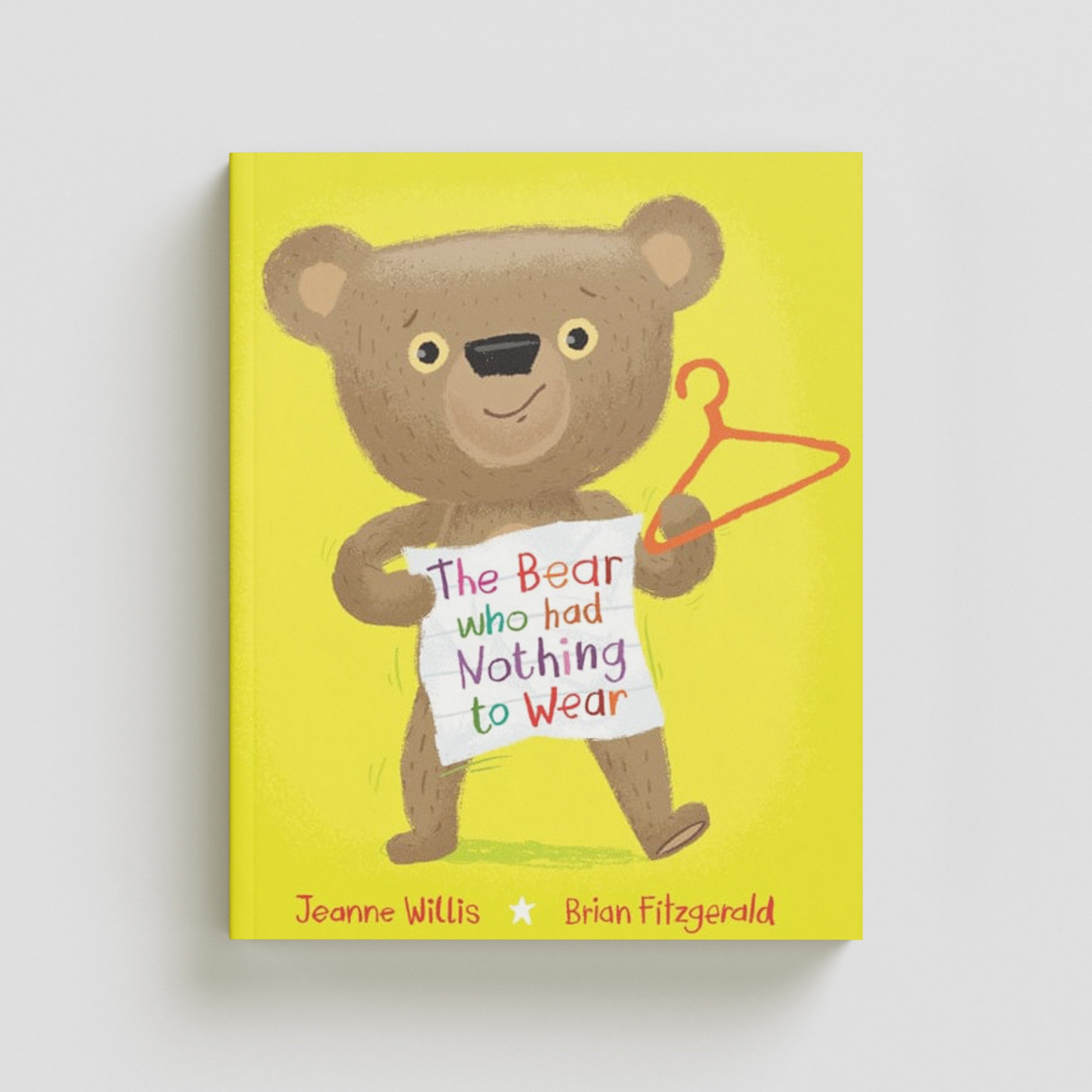 The Bear who had Nothing to Wear