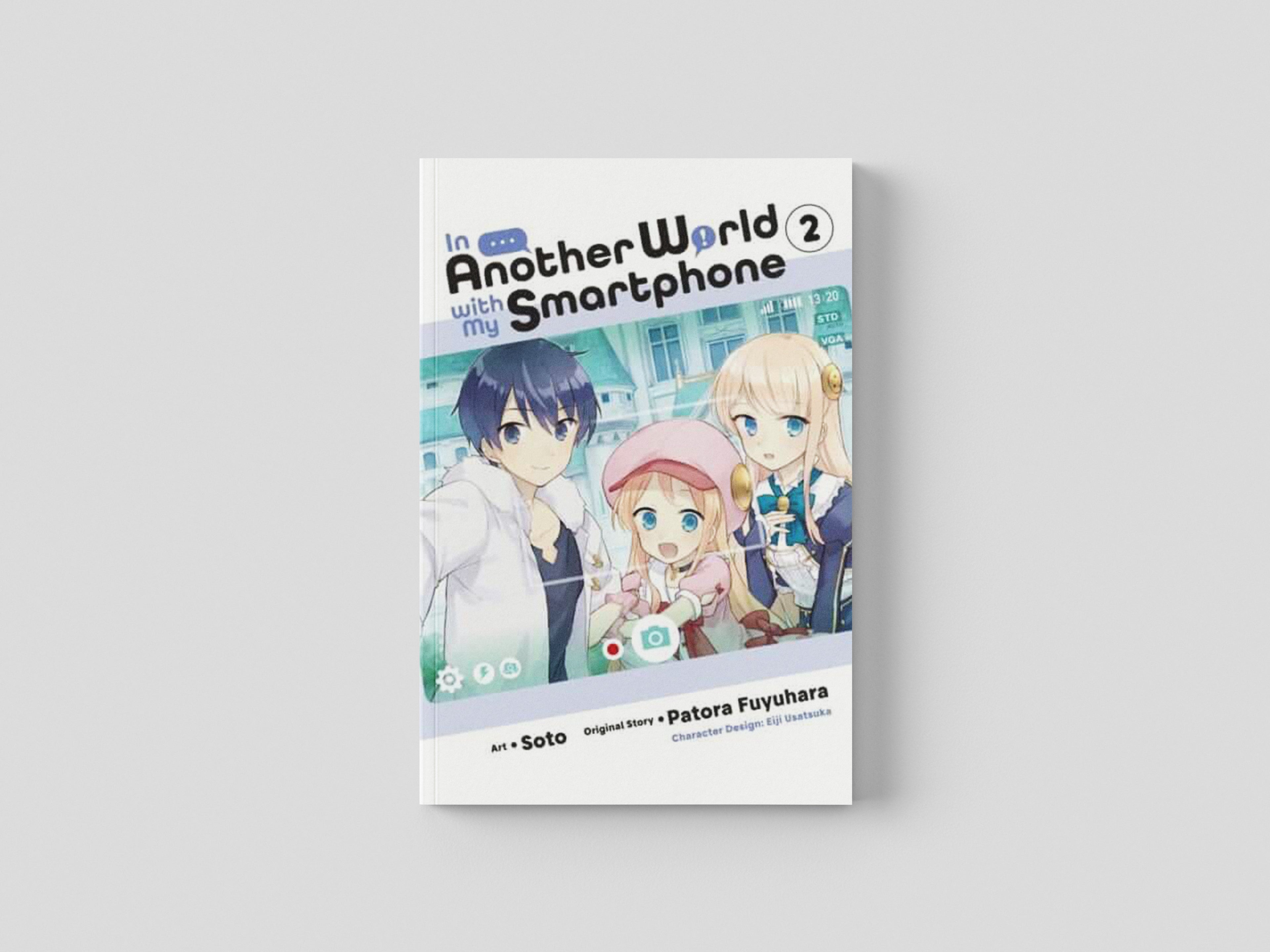 In Another World with My Smartphone, Vol. 2 (manga) Paperback / softback