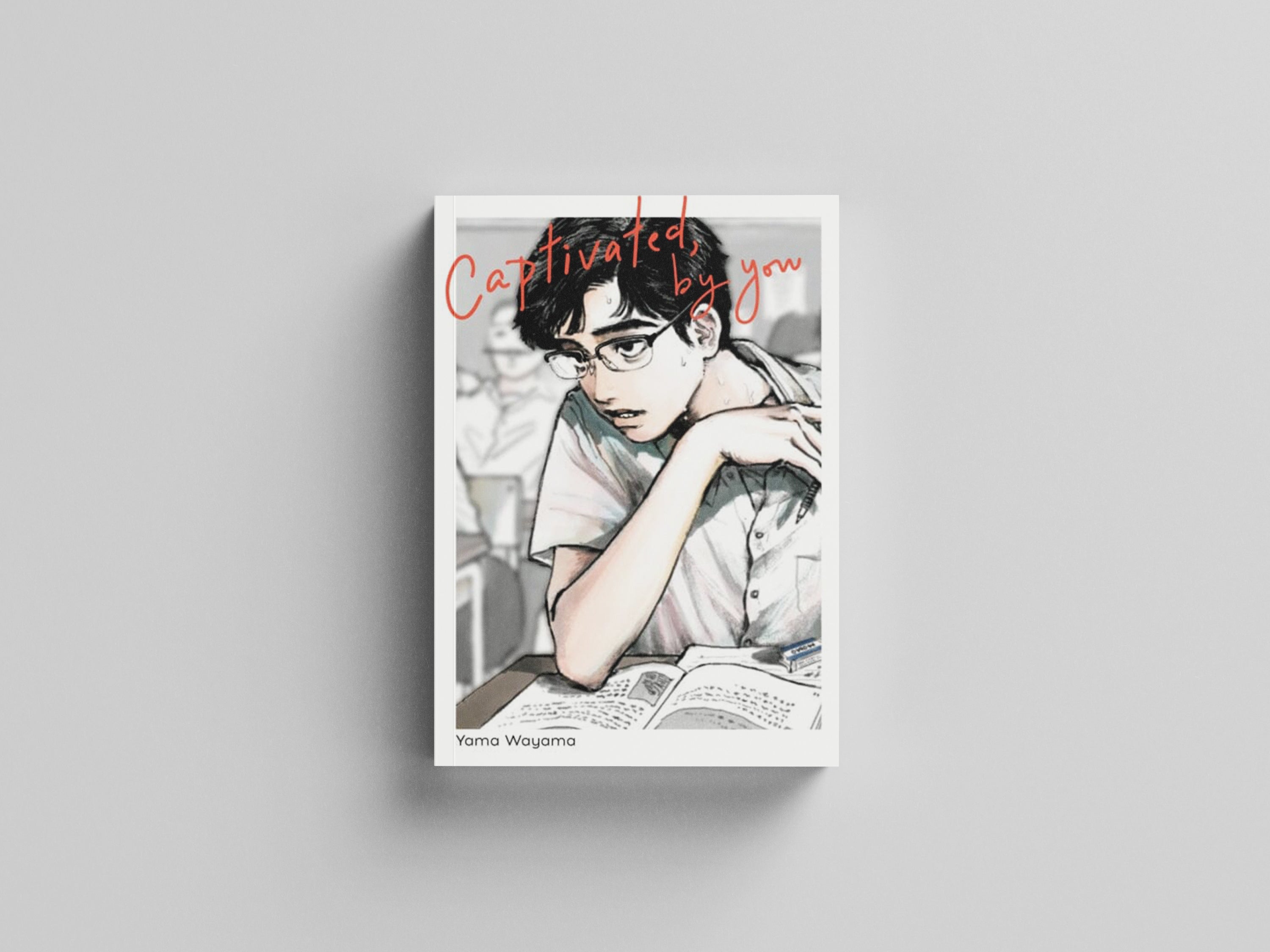 Captivated, by You Hardback