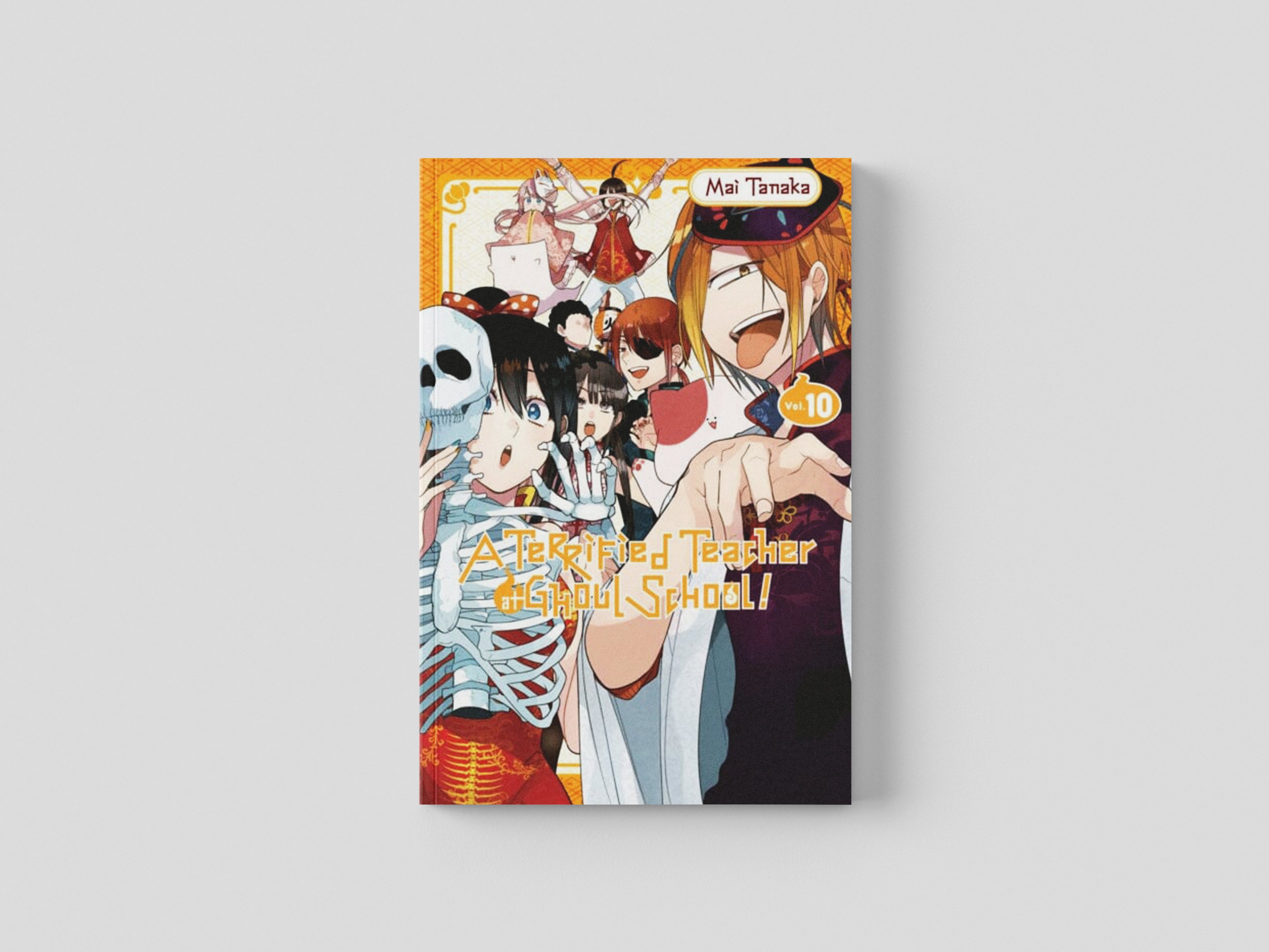 A Terrified Teacher at Ghoul School!, Vol. 10 Paperback / softback
