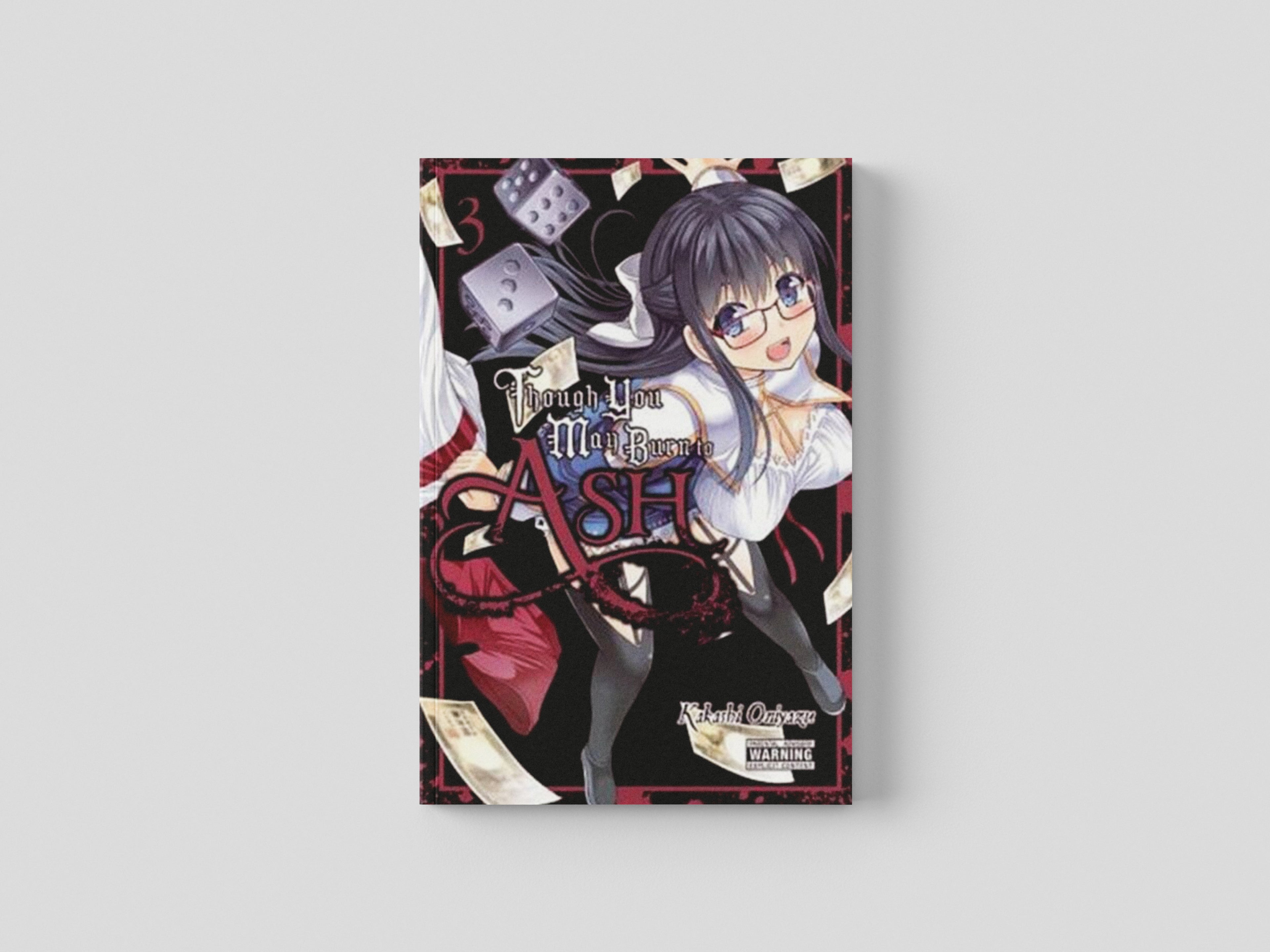 Though You May Burn to Ash, Vol. 3 Paperback / softback