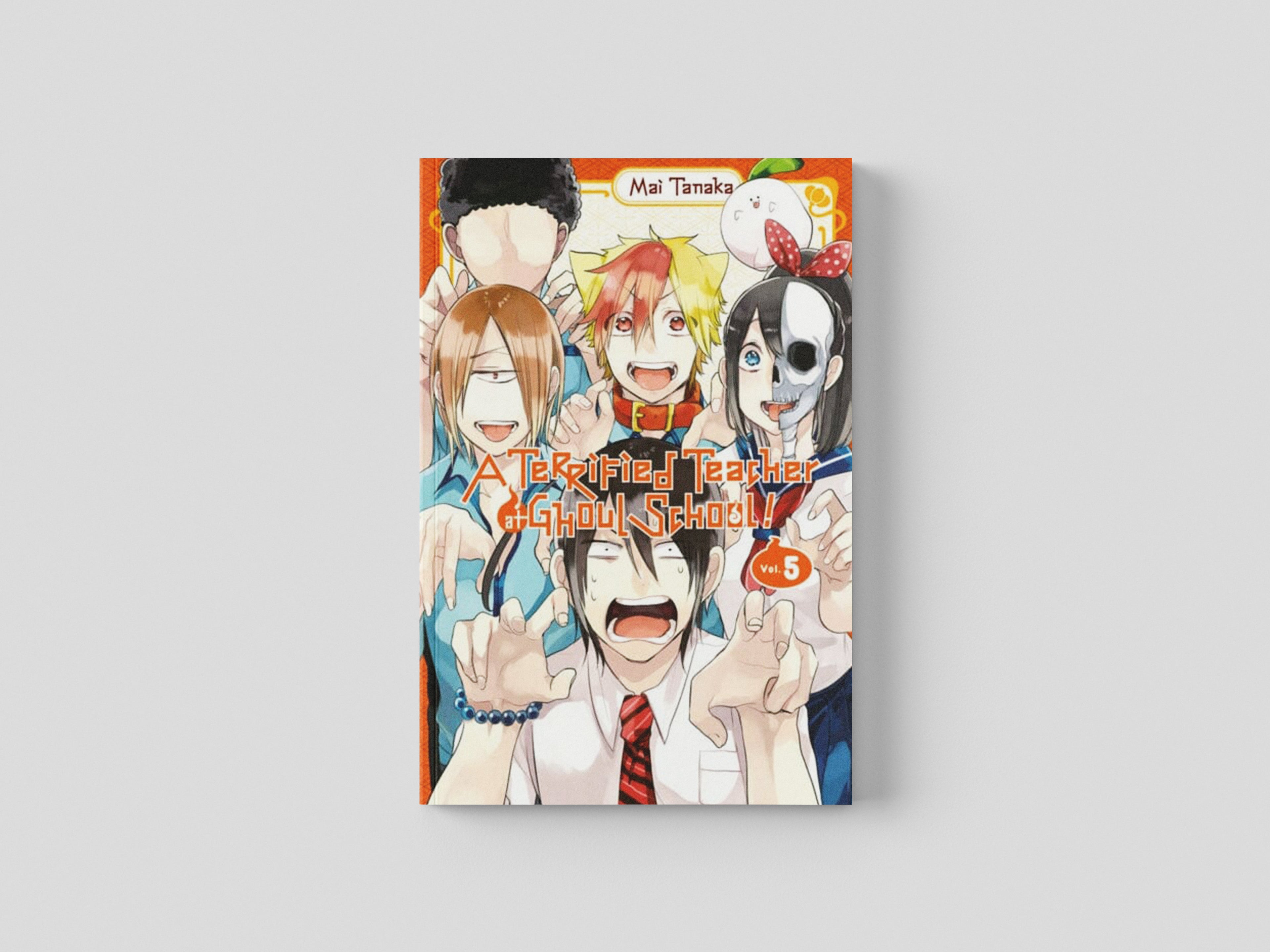 A Terrified Teacher at Ghoul School!, Vol. 5 Paperback / softback