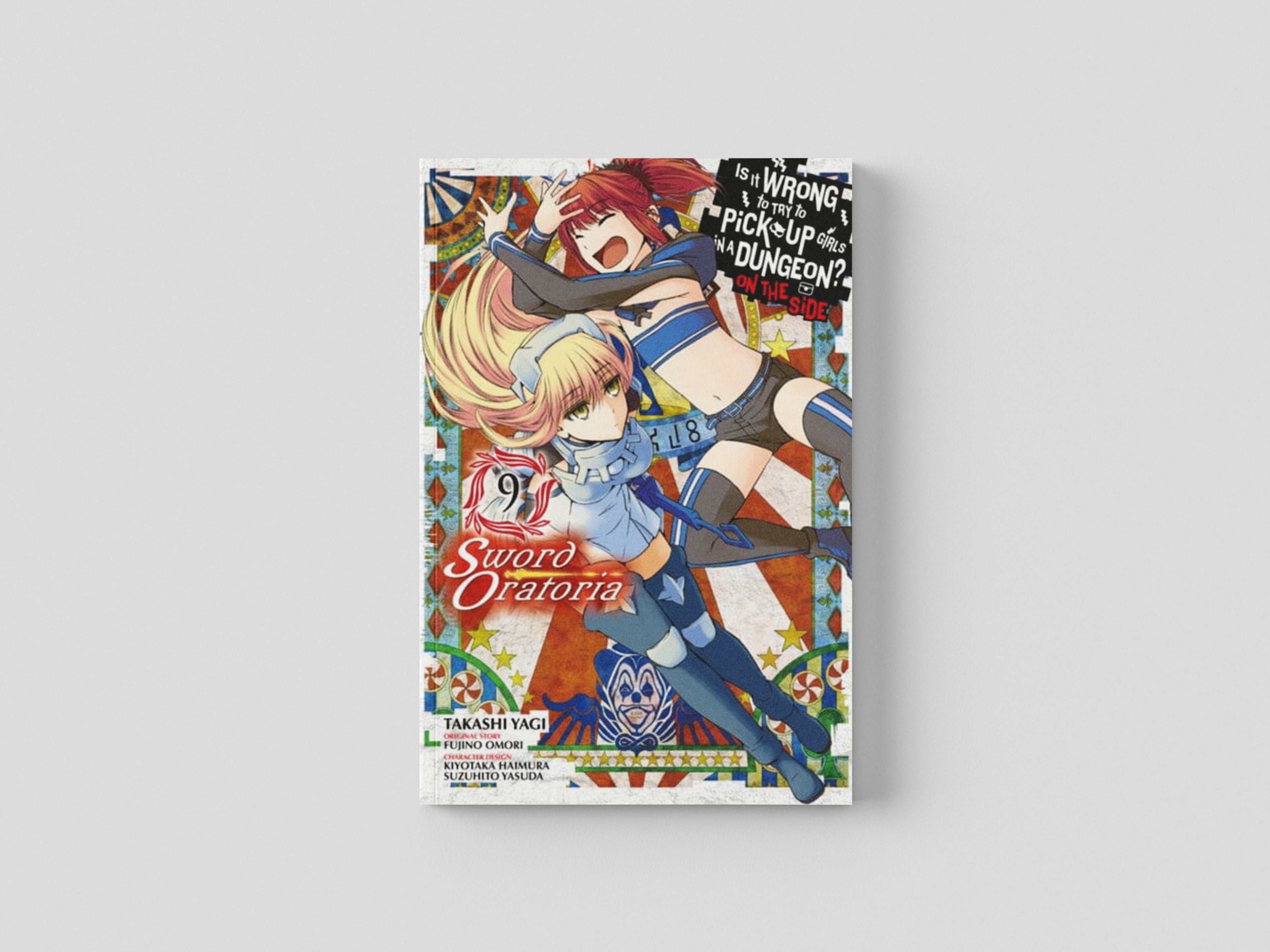 Is It Wrong to Try to Pick Up Girls in a Dungeon? On the Side: Sword Oratoria, Vol. 9 (manga) Paperback / softback