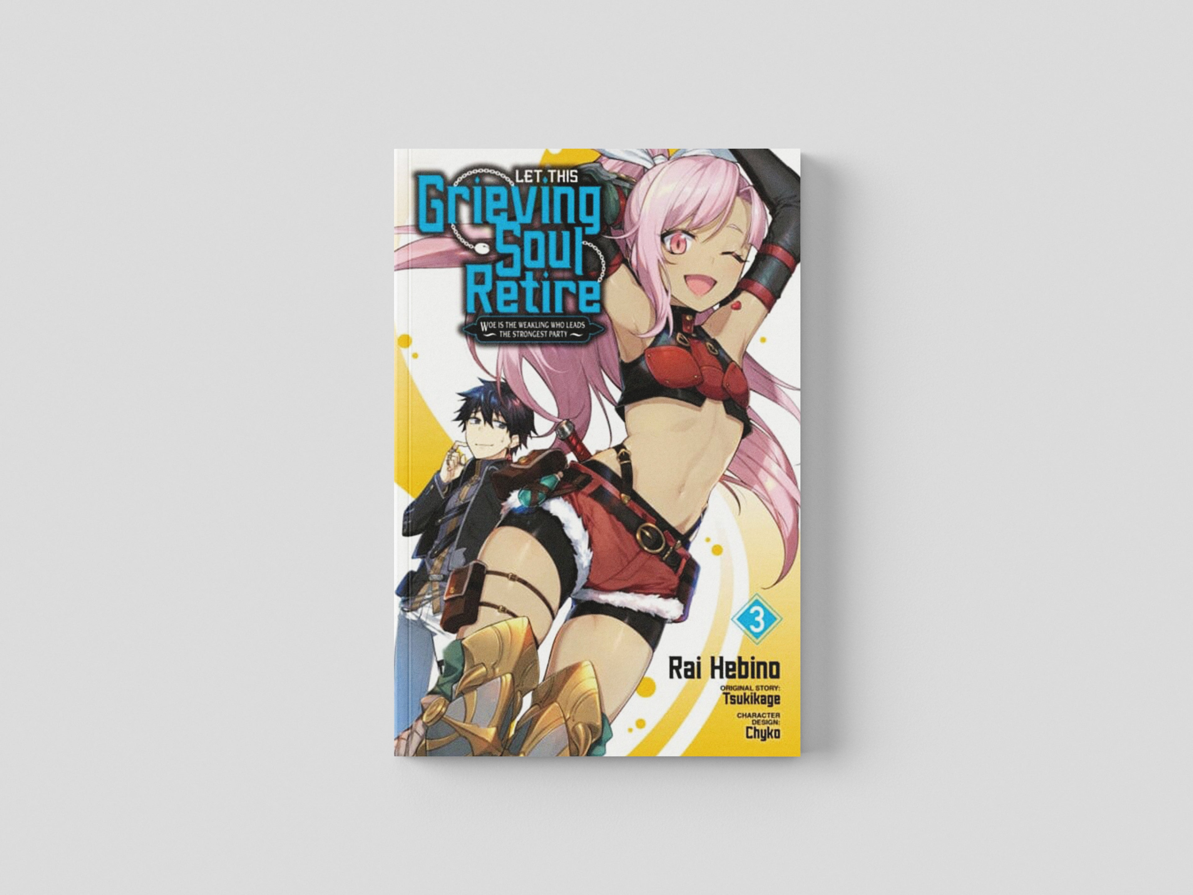 Let This Grieving Soul Retire, Vol. 3 (manga) Paperback / softback